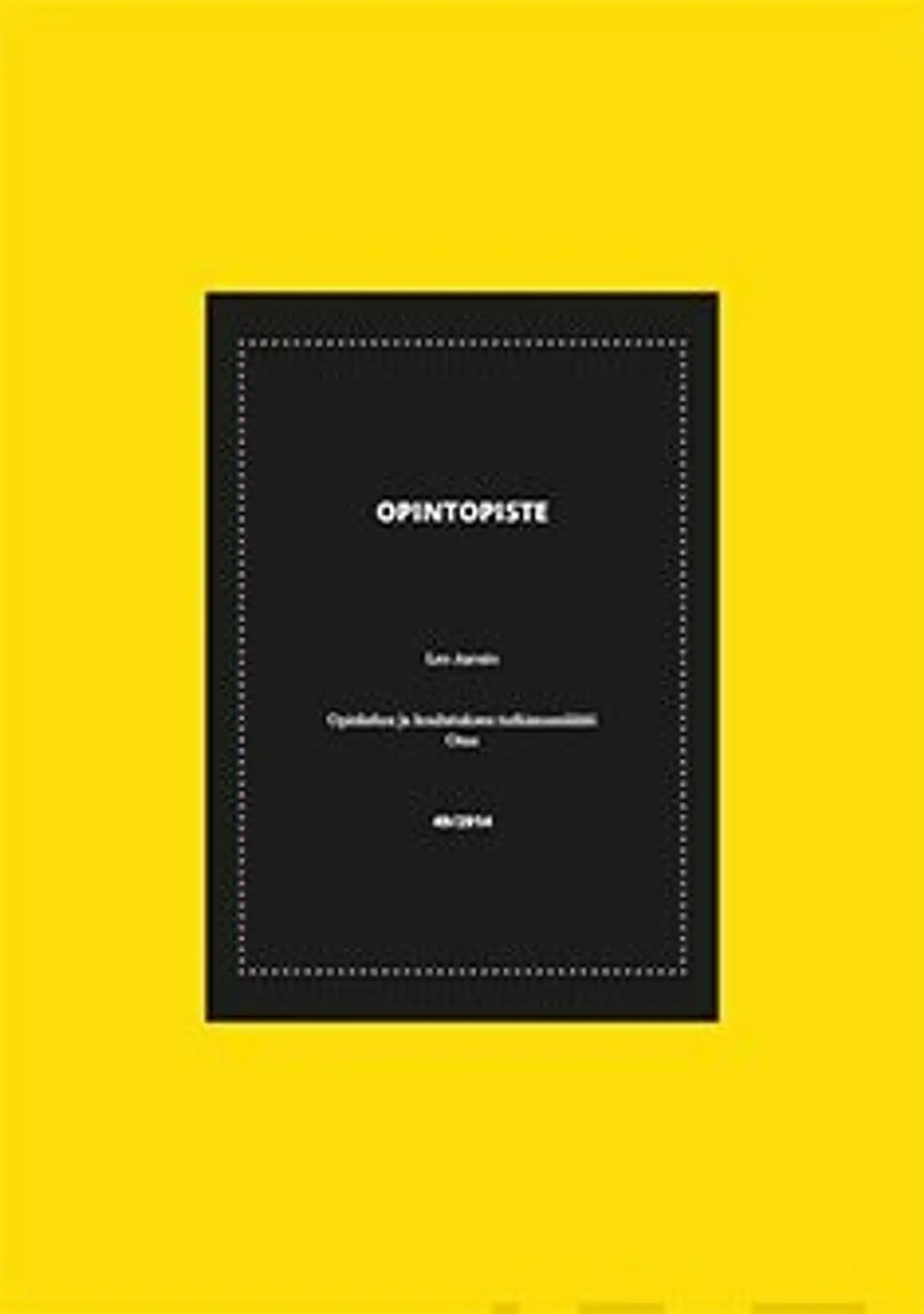 Aarnio, "Opintopiste" - käsiteanalyyttinen ja empiirinen tutkielma "opintopisteen" yhteyksistä opintopisteeseen