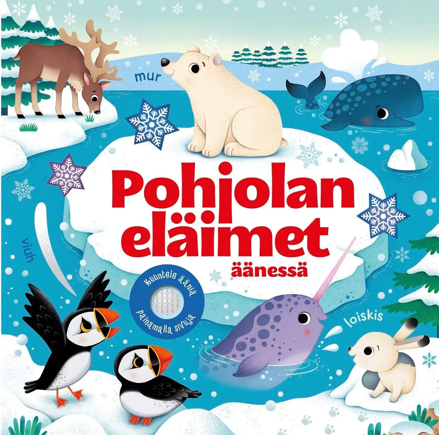 Iossa, Pohjolan eläimet äänessä