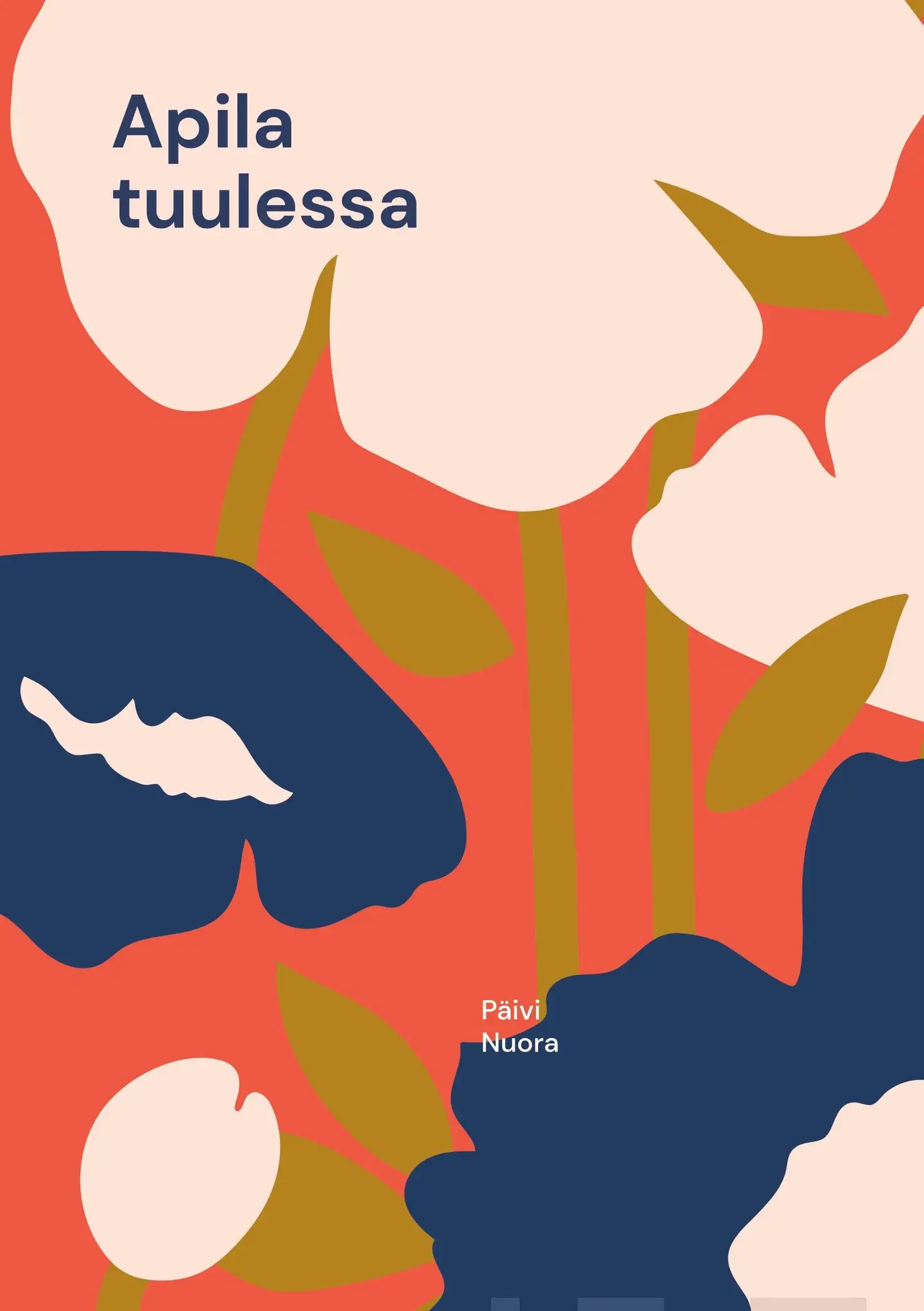 Nuora, Apila tuulessa - Uskomaton matka vanhemmiksi