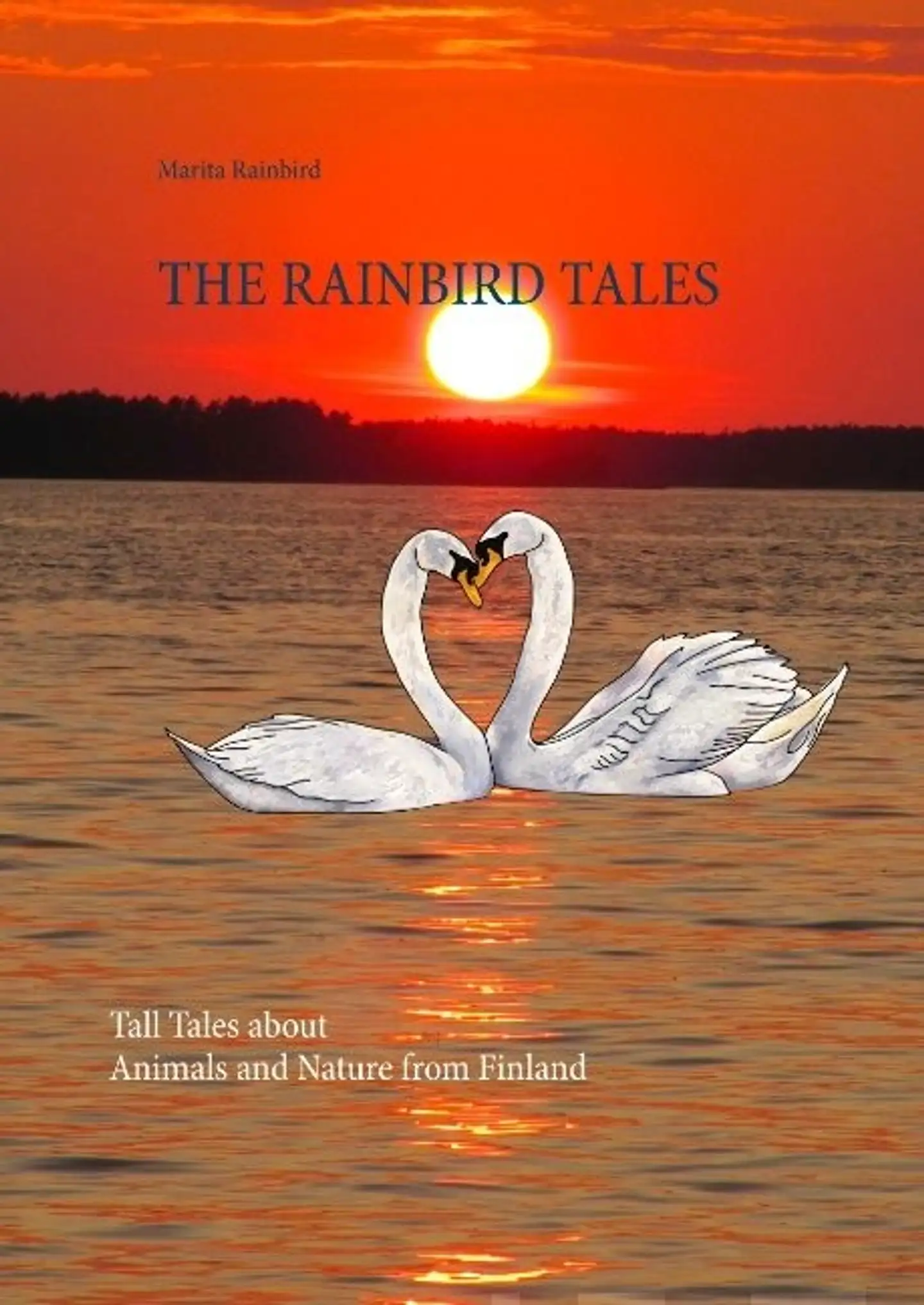 Rainbird, The Rainbird Tales - Tall Tales about Animals and Nature from Finland
