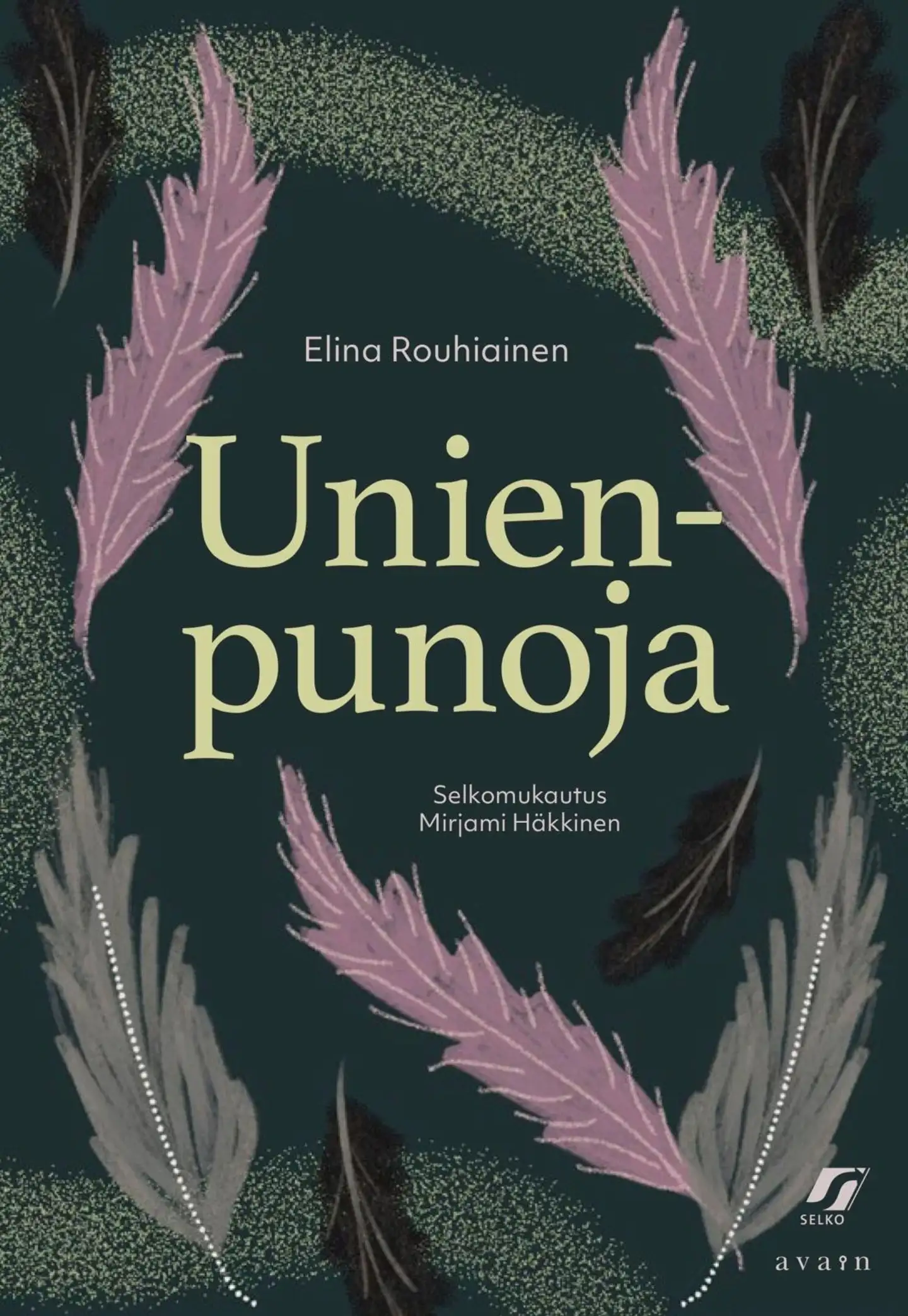 Rouhiainen, Unienpunoja