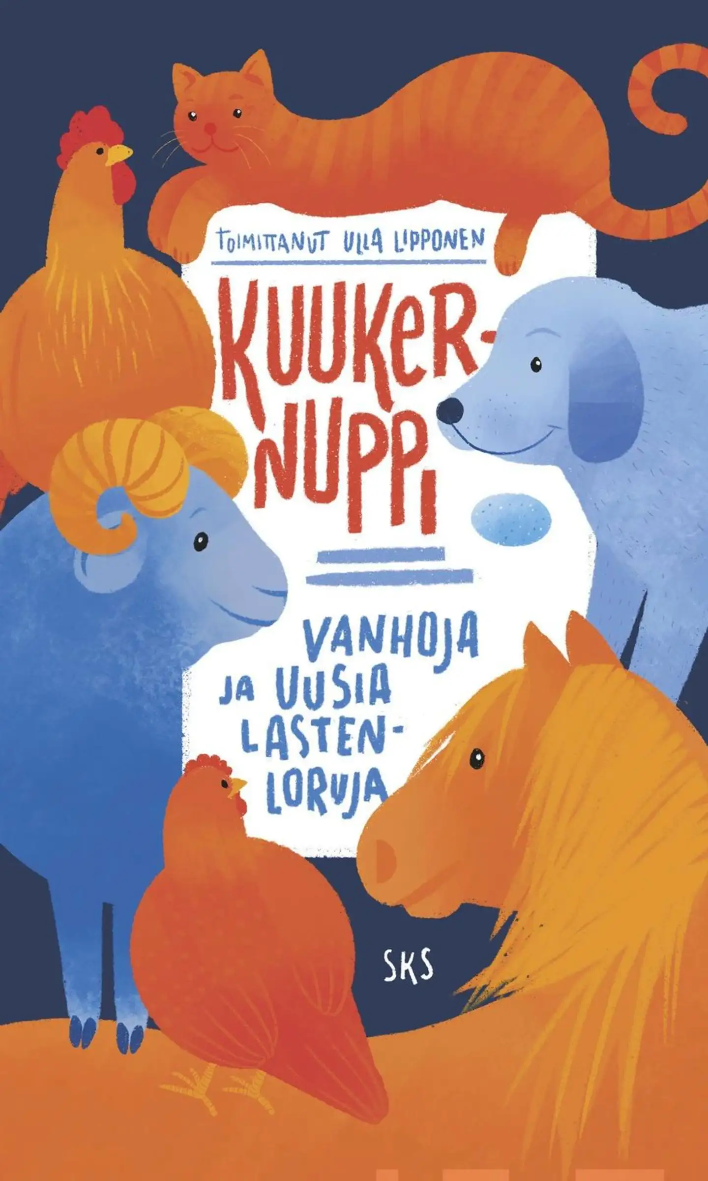 Kuukernuppi - Vanhoja ja uusia lastenloruja