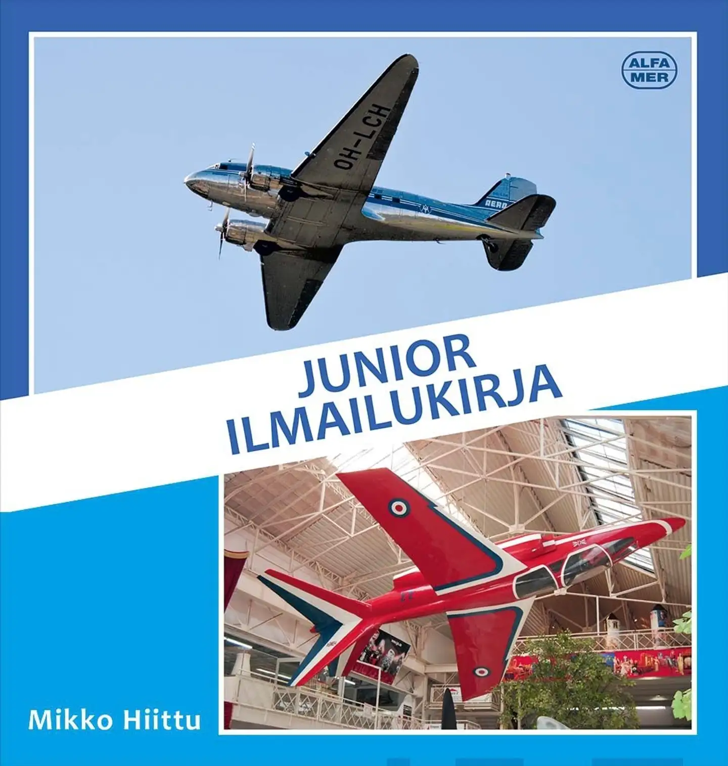 Hiittu, Junior Ilmailukirja