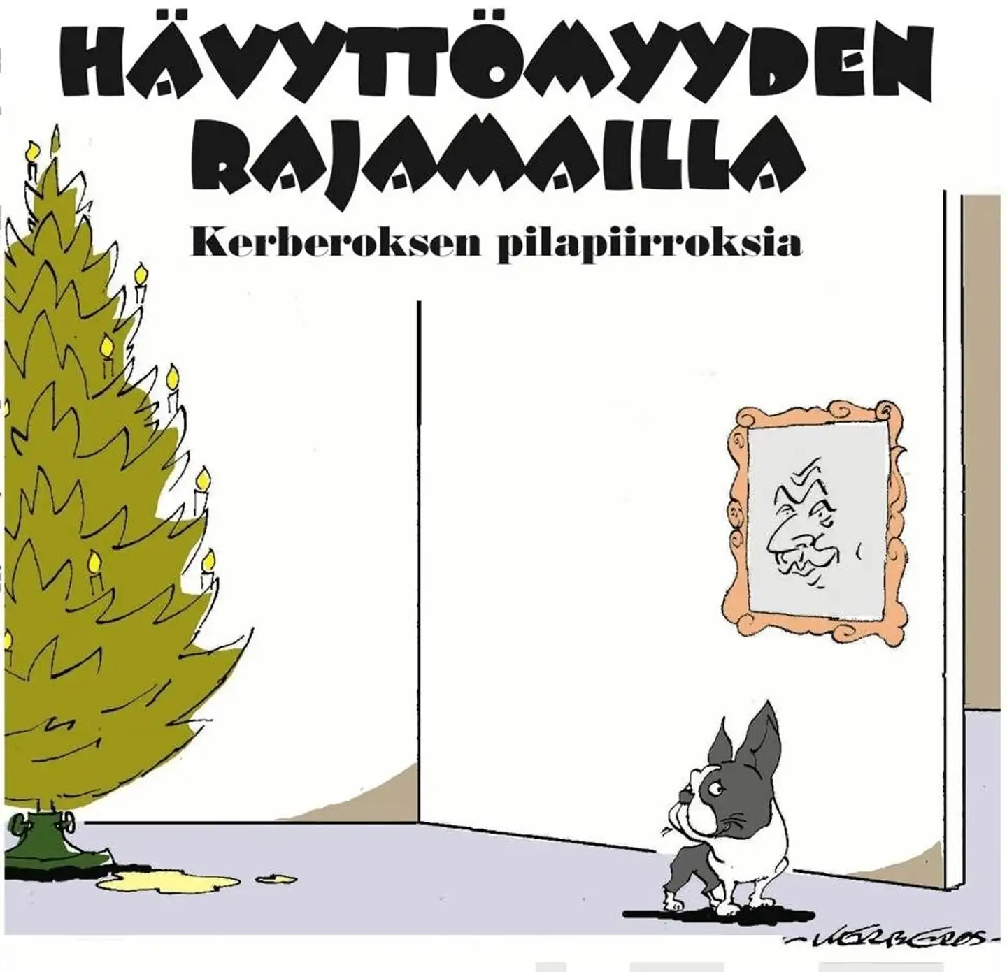 Hävyttömyyden rajamailla - Kerberoksen pilapiirroksia