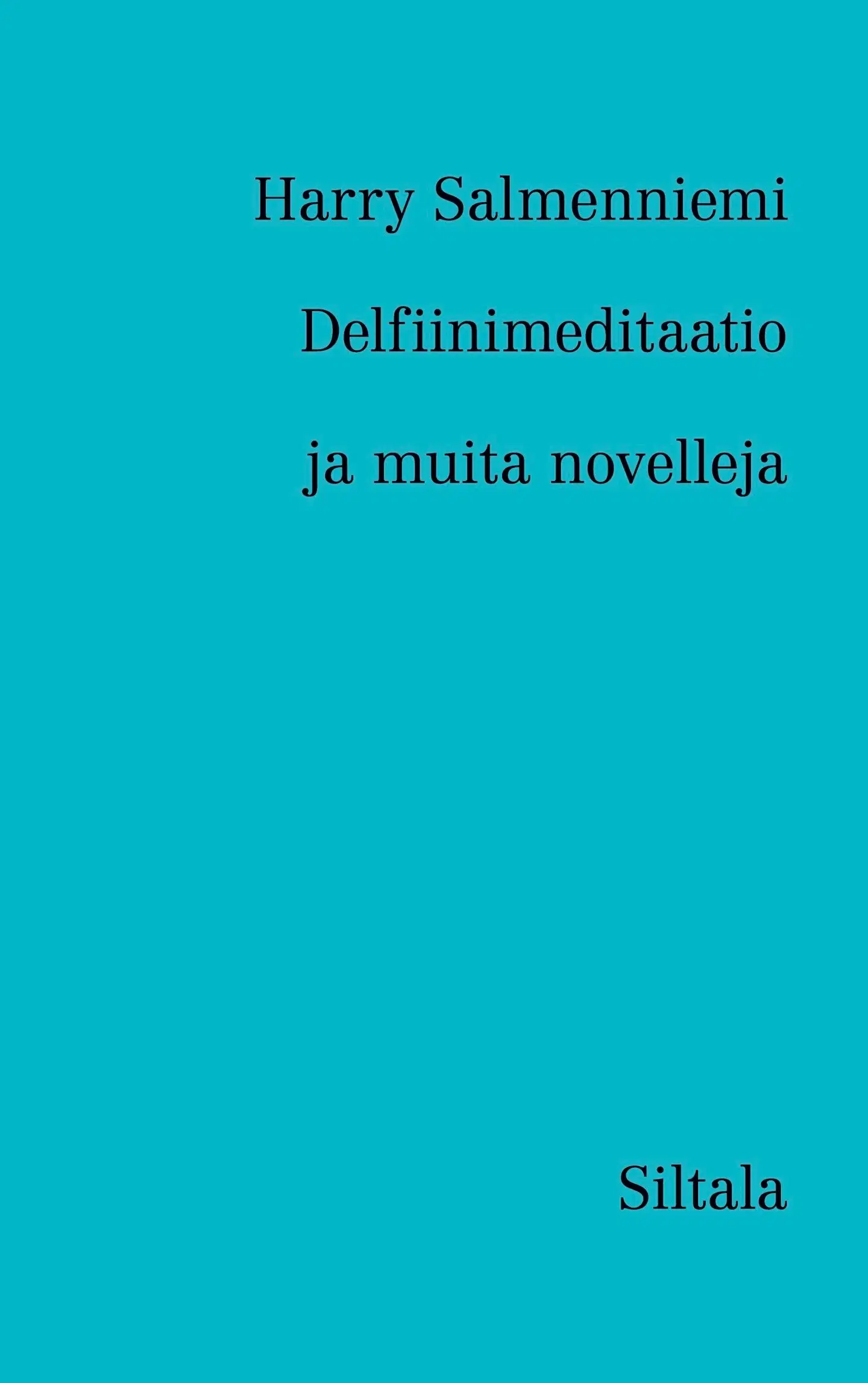 Salmenniemi, Delfiinimeditaatio ja muita novelleja
