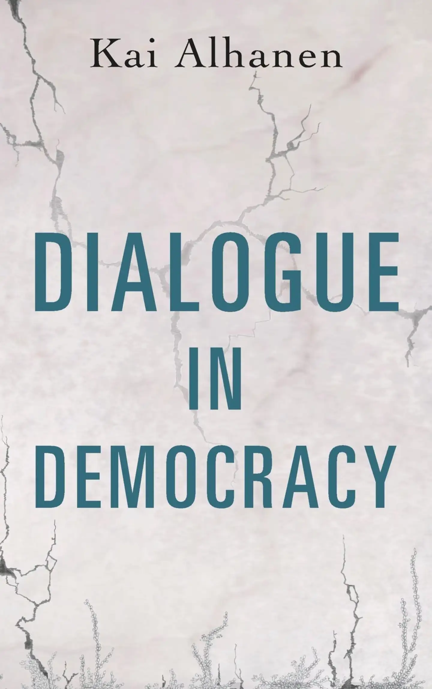 Alhanen, Dialogue in Democracy