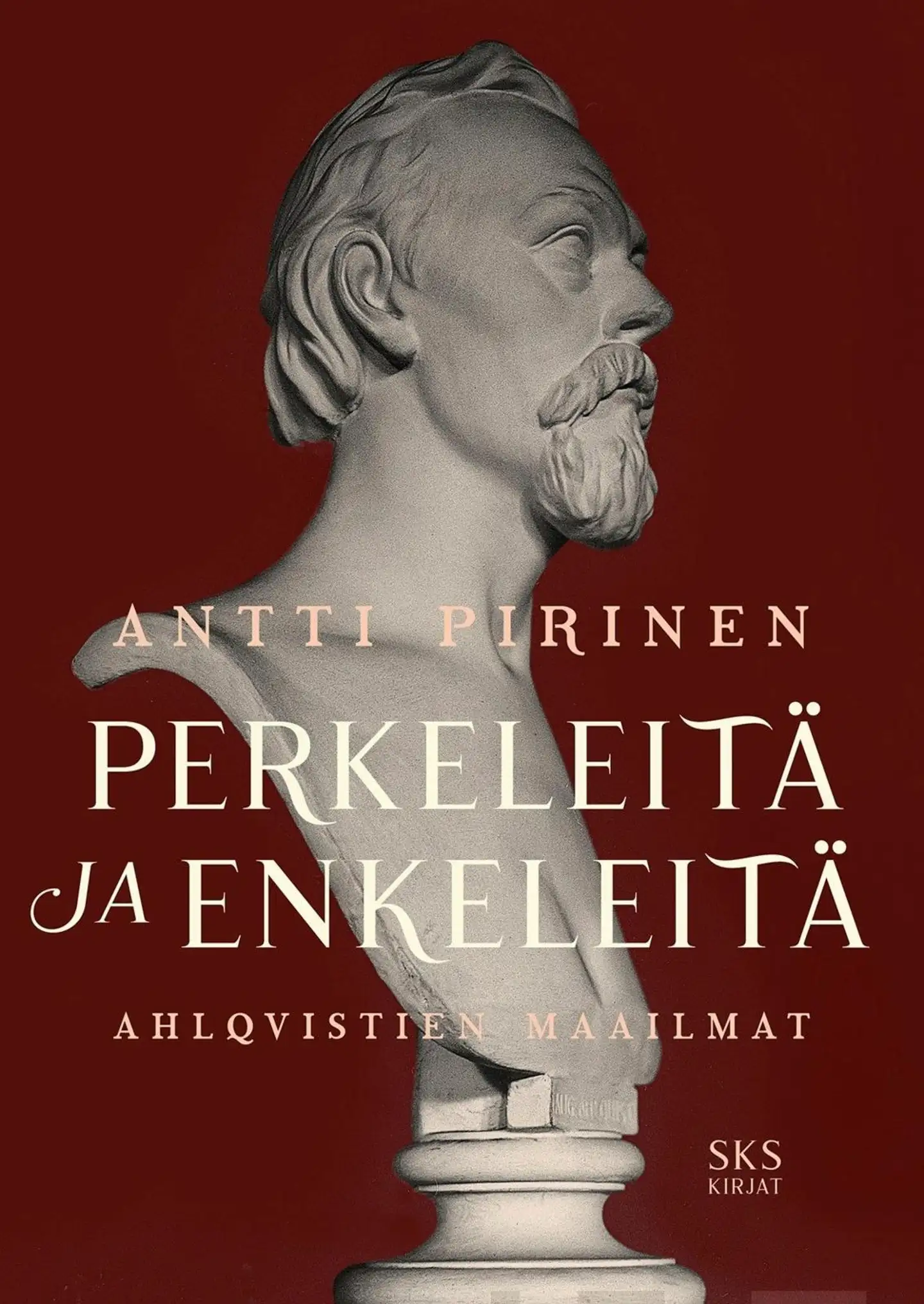 Pirinen, Perkeleitä ja enkeleitä - Ahlqvistien maailmat