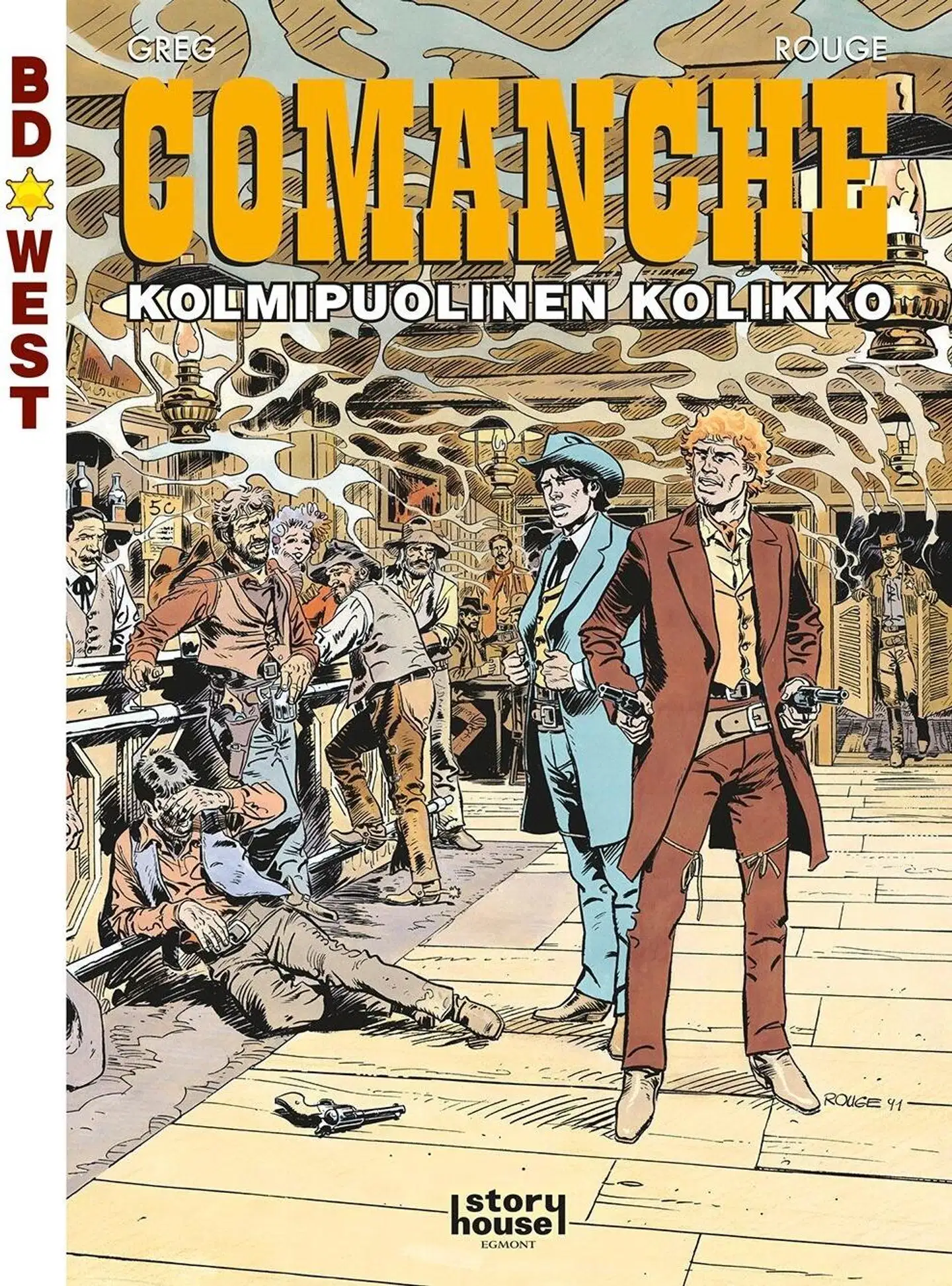 Greg, Comanche: Kolmipuolinen kolikko - BD West 7