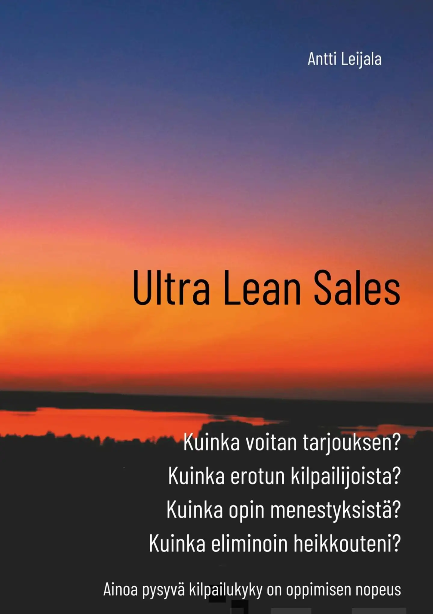 Leijala, Ultra Lean Sales - Yrityksen kasvun vallankumous