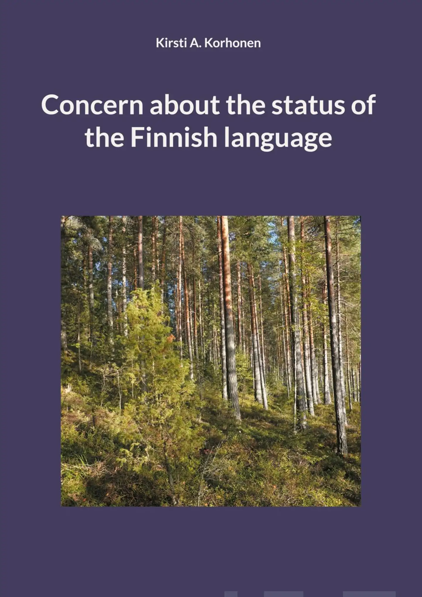 Korhonen, Concern about the status of the Finnish language