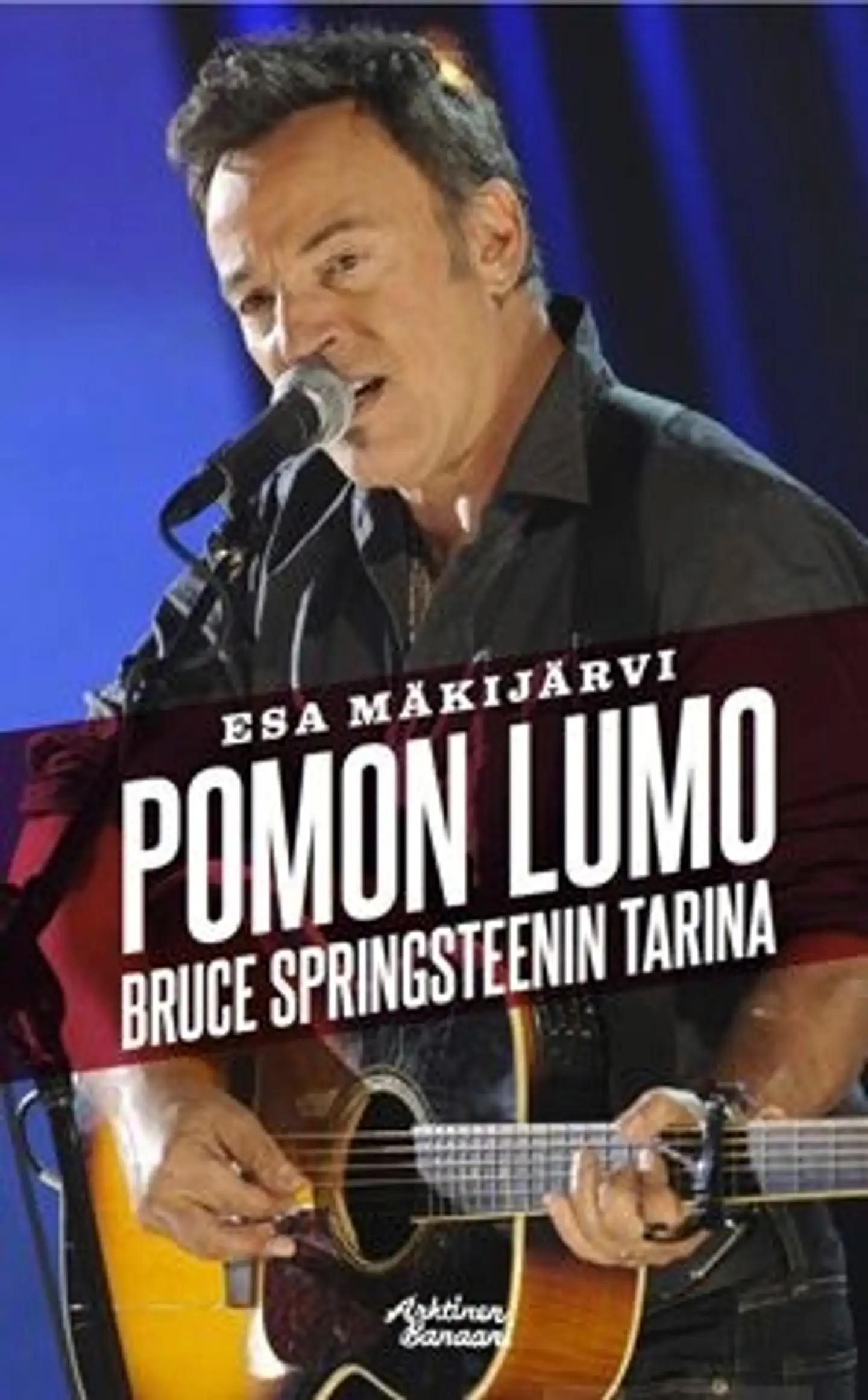 Mäkijärvi, Pomon lumo - Bruce Springsteenin tarina