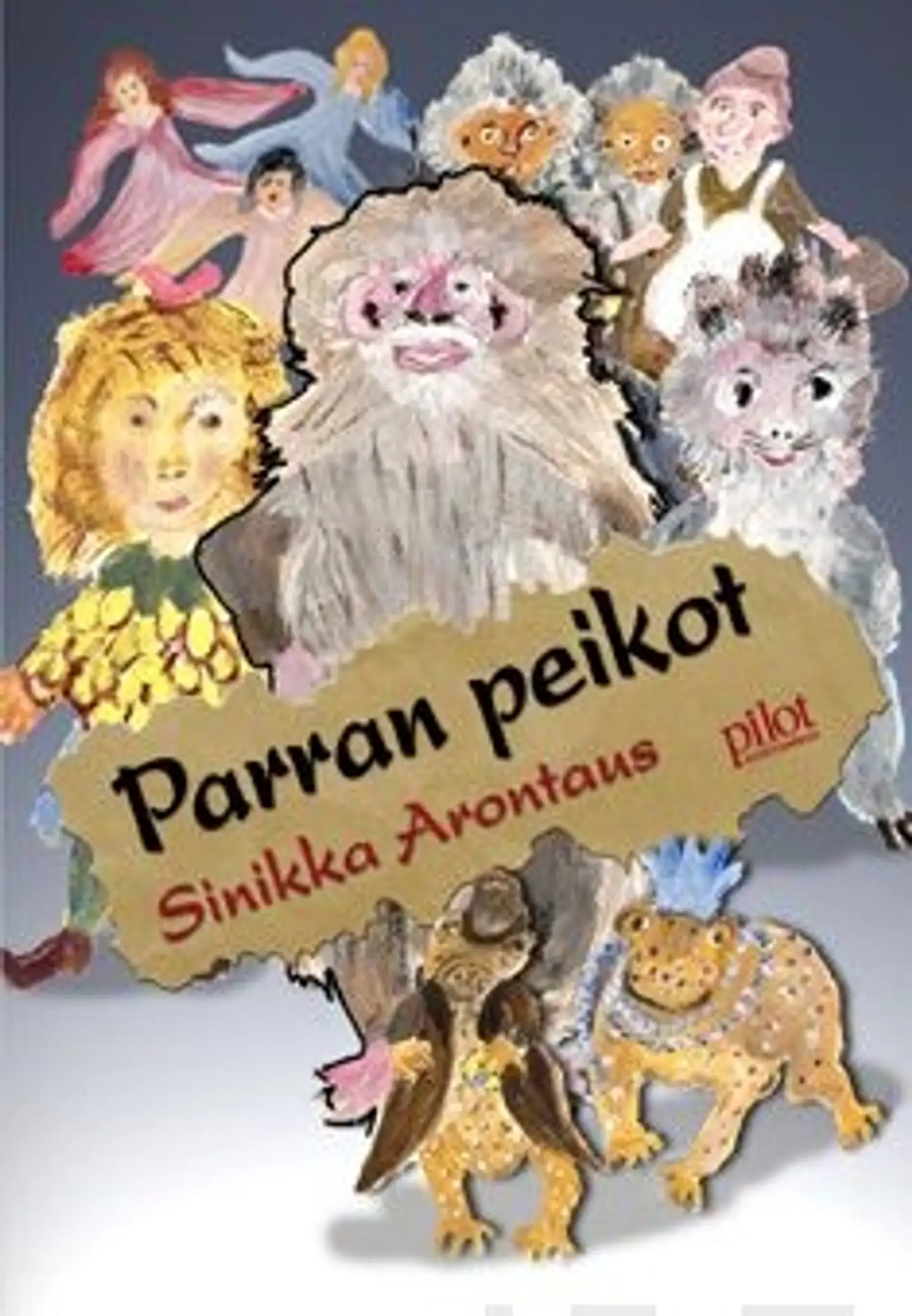 Arontaus, Parran peikot - satu