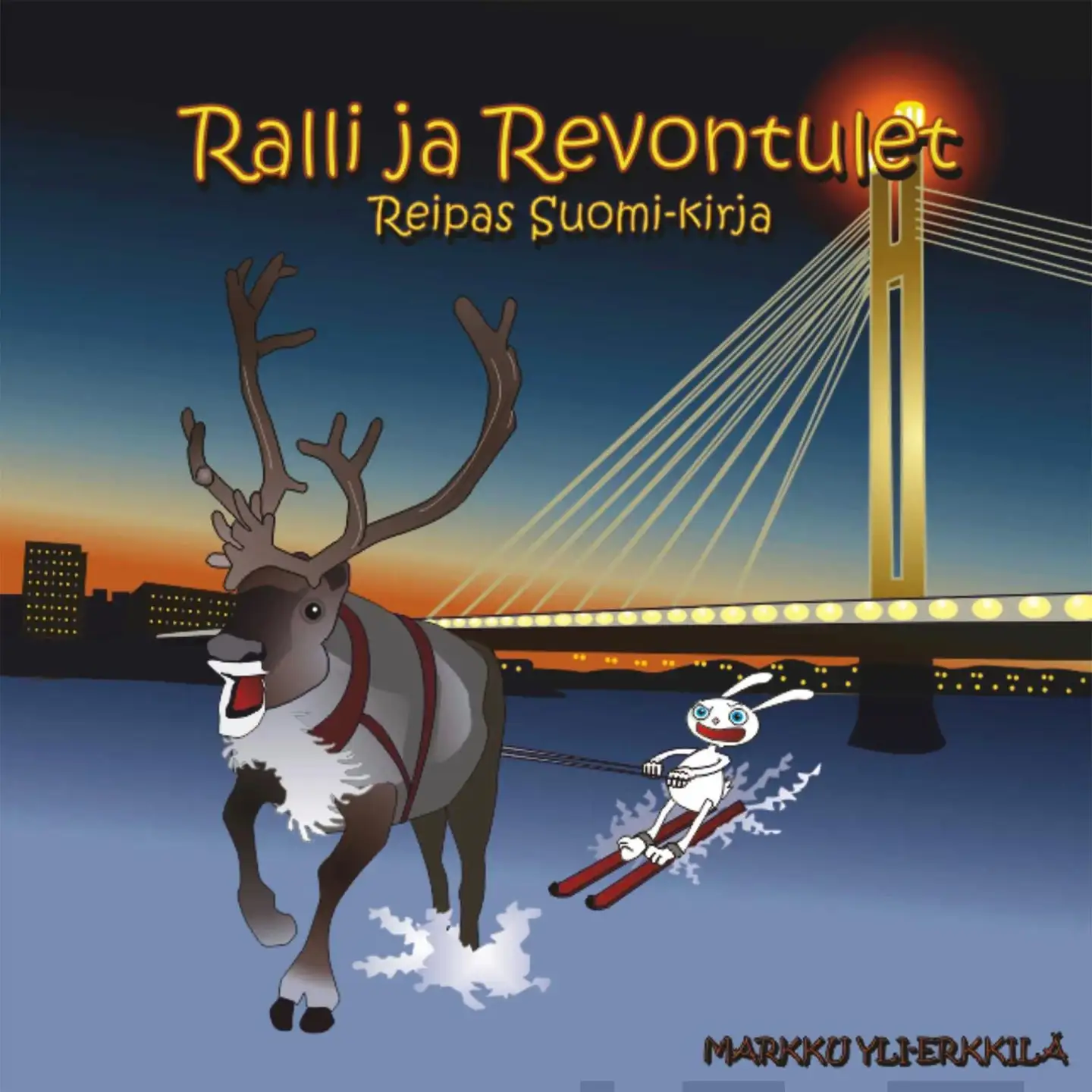 Ralli ja Revontulet (talvikansi) - Reipas Suomi-kirja