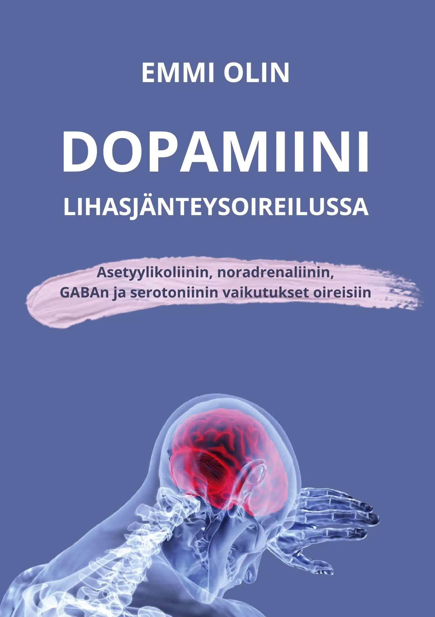 Olin, Dopamiini lihasjänteysoireilussa - Asetyylikoliinin, noradrenaliinin, GABAn ja serotoniinin vaikutukset oireisiin