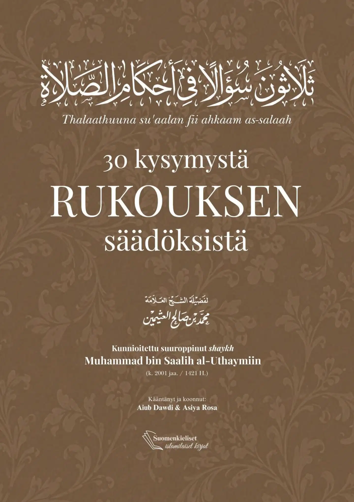 dawdi, 30 kysymystä rukouksen säädöksistä - Thalaathuuna su'aalan fii ahkaam as-salaah