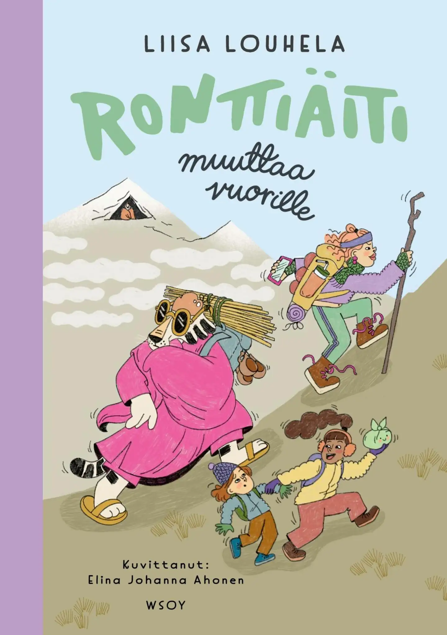 Louhela, Ronttiäiti muuttaa vuorille