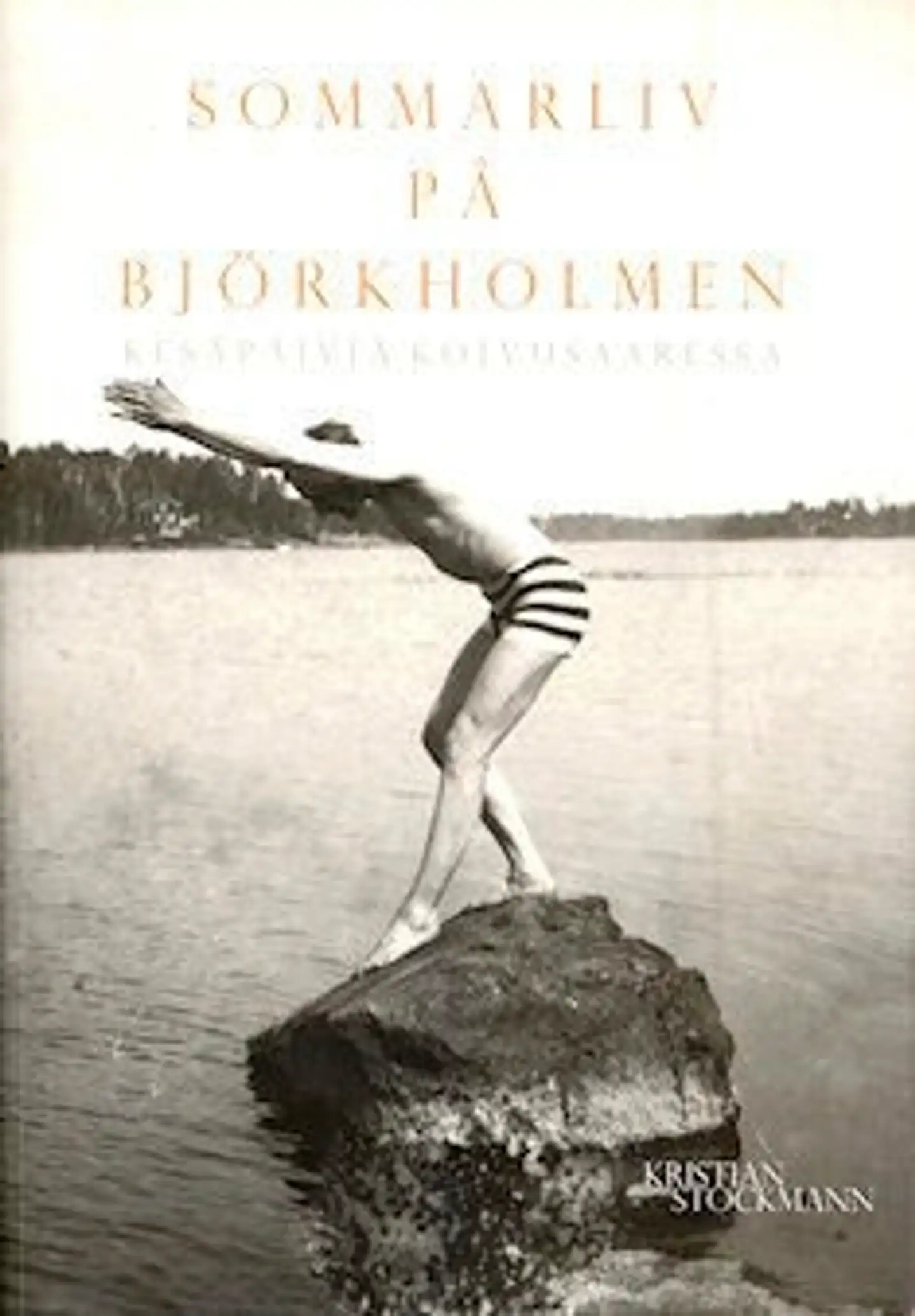 Stockmann, Sommarliv på Björkholmen