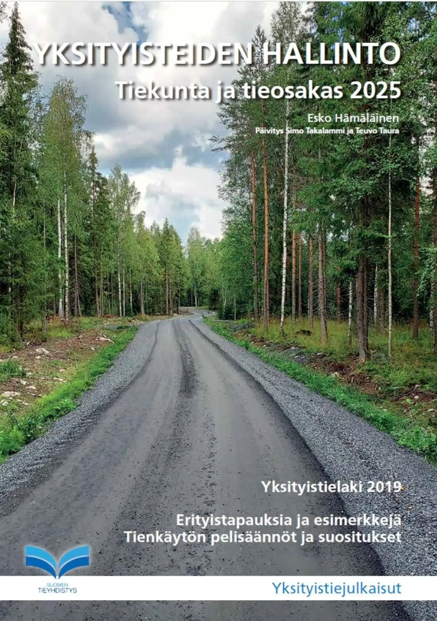 Hämäläinen, Yksityisteiden hallinto - Tiekunta ja tieosakas 2025