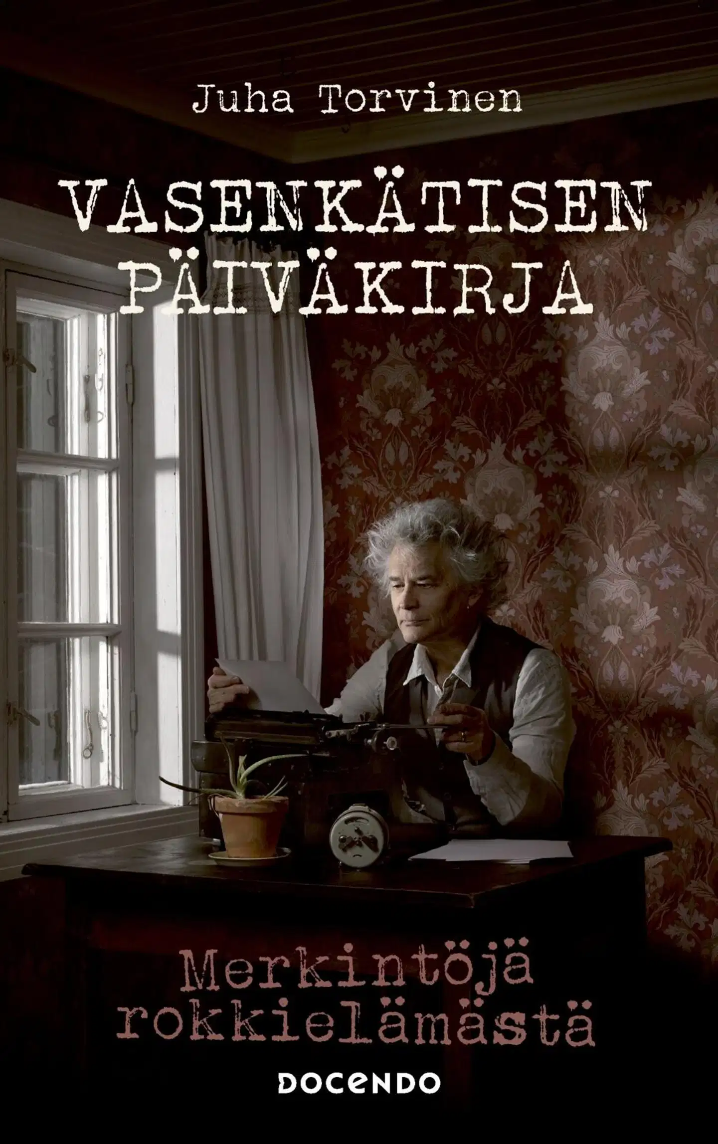 Torvinen, Vasenkätisen päiväkirja - Merkintöjä rokkielämästä