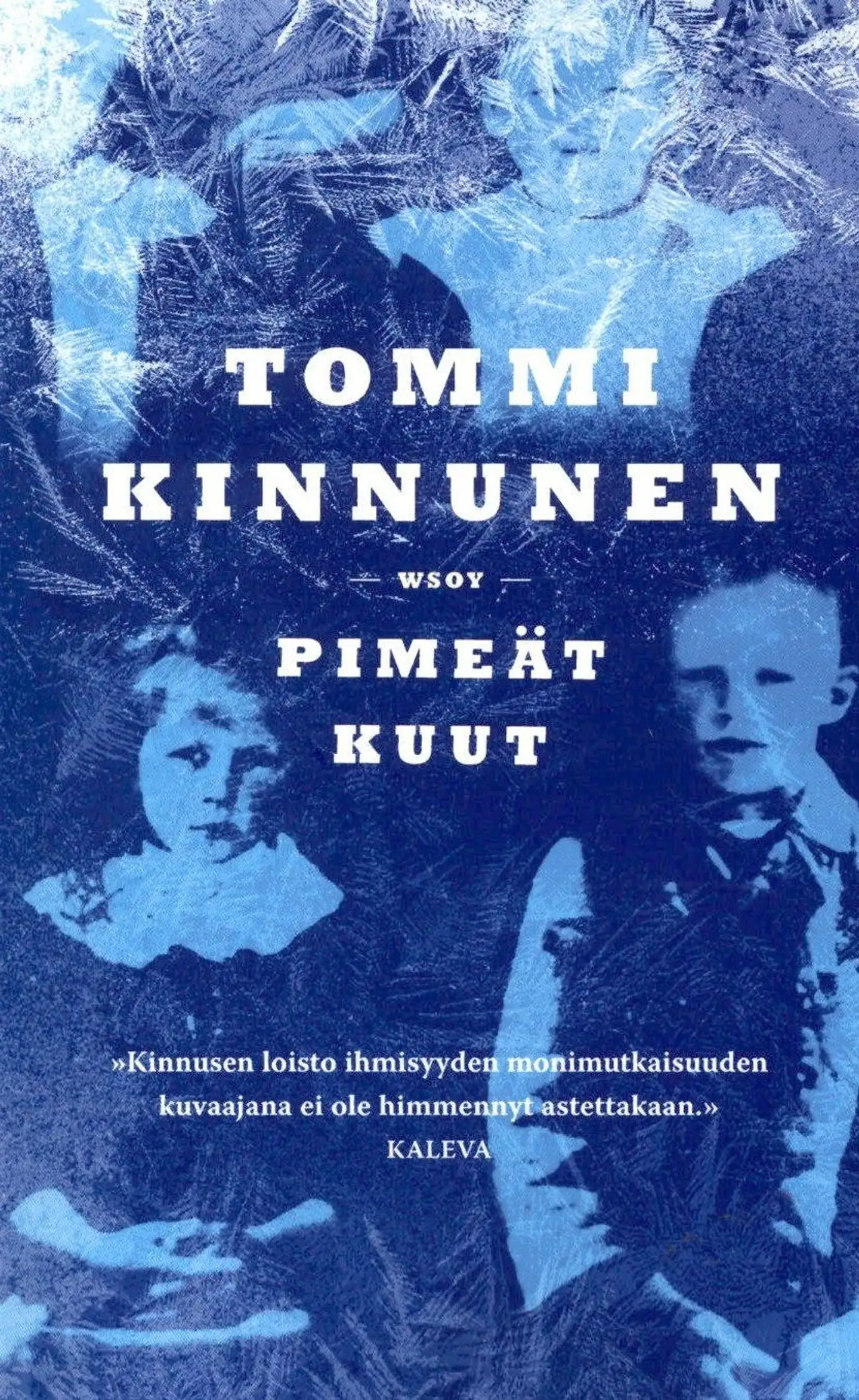 Kinnunen, Tommi: Pimeät kuut