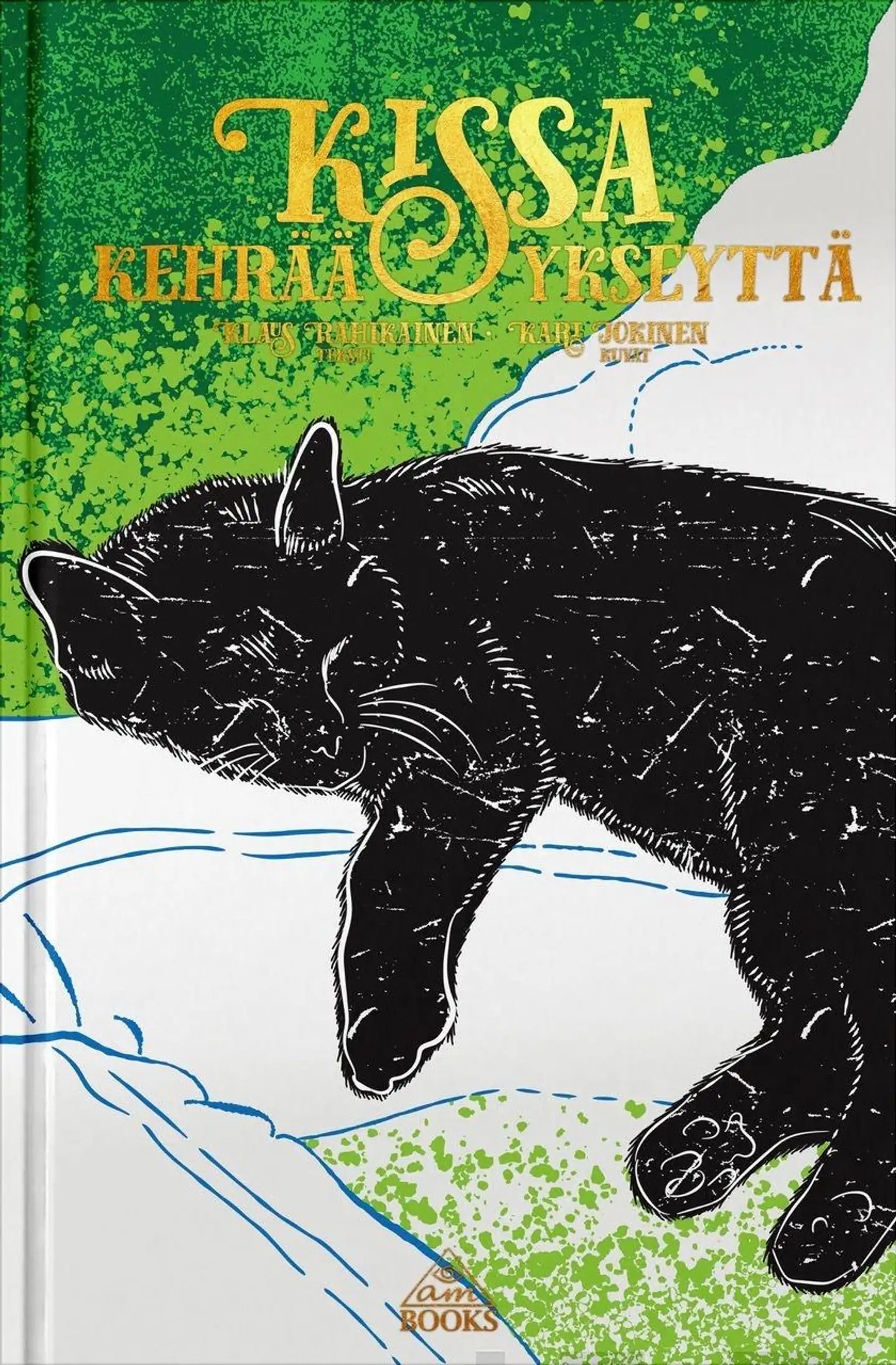 Rahikainen, Kissa kehrää ykseyttä
