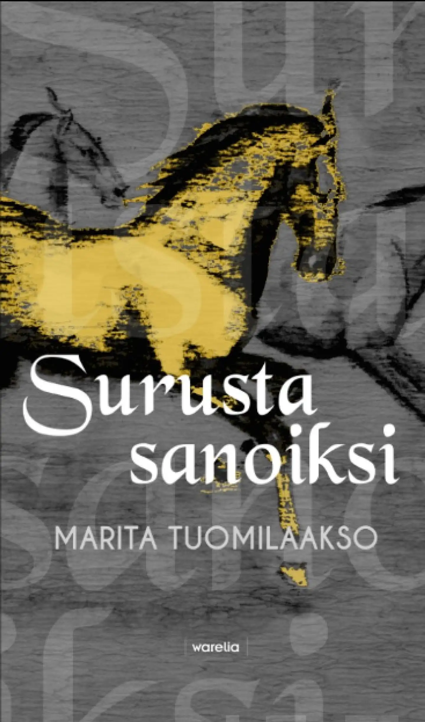 Tuomilaakso, Surusta sanoiksi