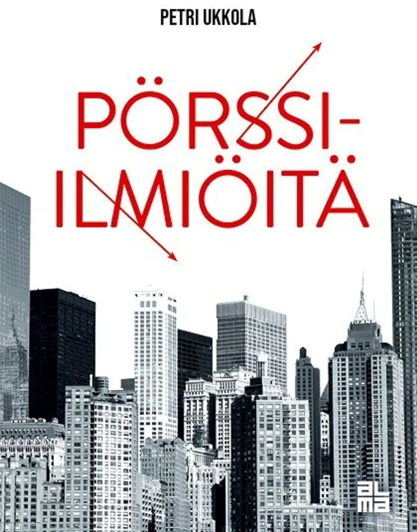 Ukkola, Pörssi-ilmiöitä