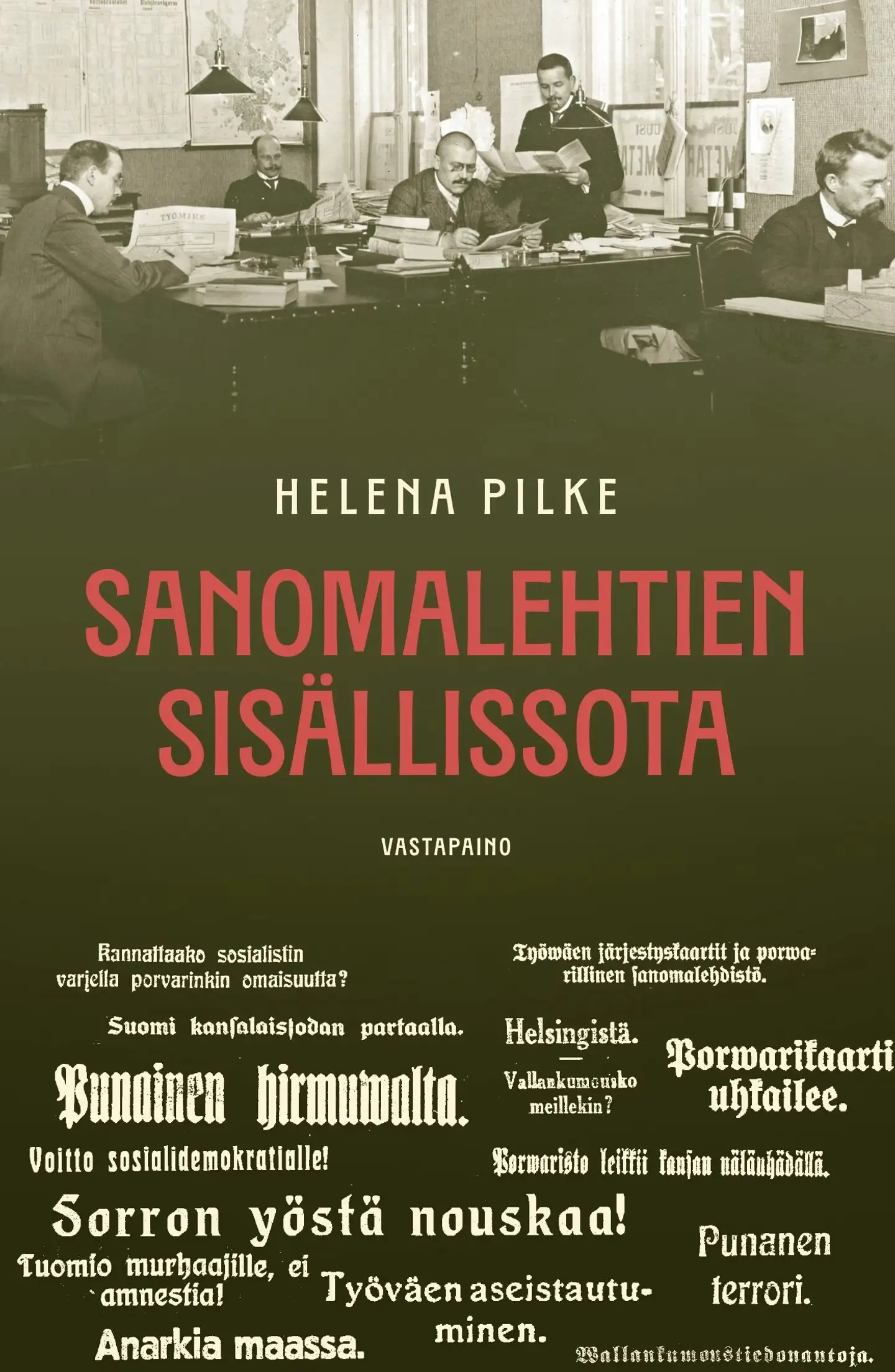 Pilke, Sanomalehtien sisällissota