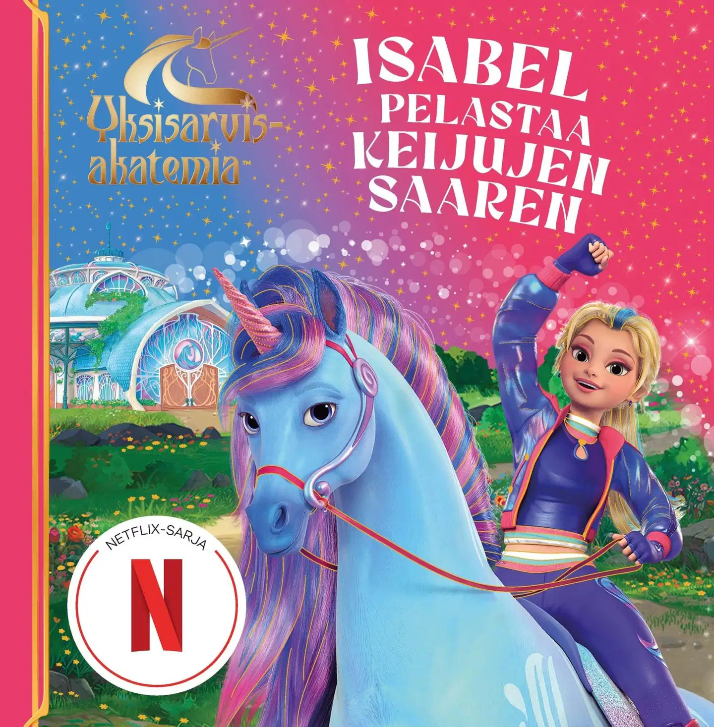 Yksisarviskatemia - Isabel pelastaa keijujen saaren