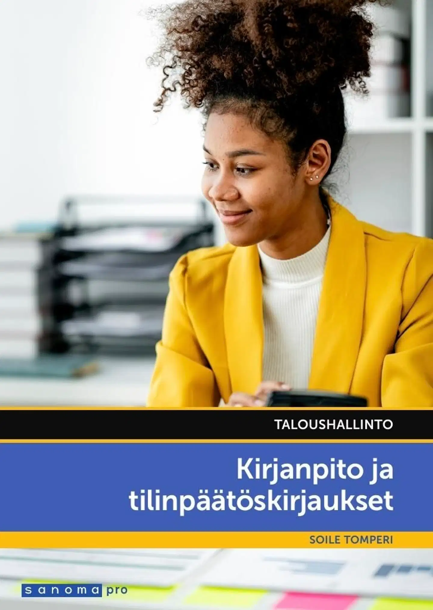 Tomperi, Taloushallinto Kirjanpito ja tilinpäätöskirjaukset