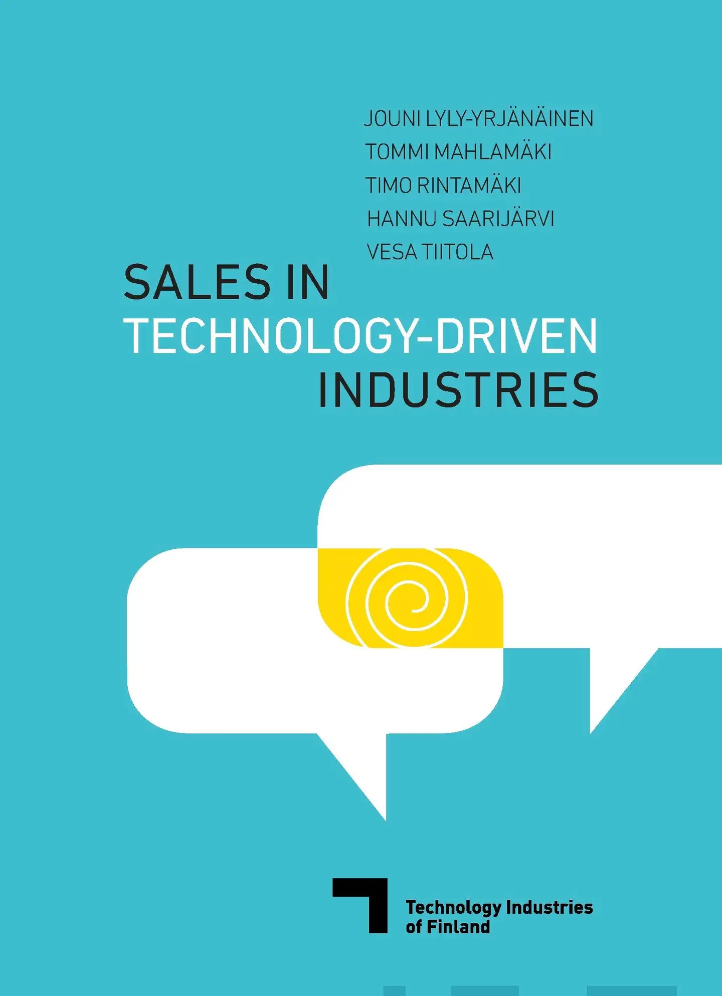 Lyly-Yrjänäinen, Sales in Technology-driven Industries