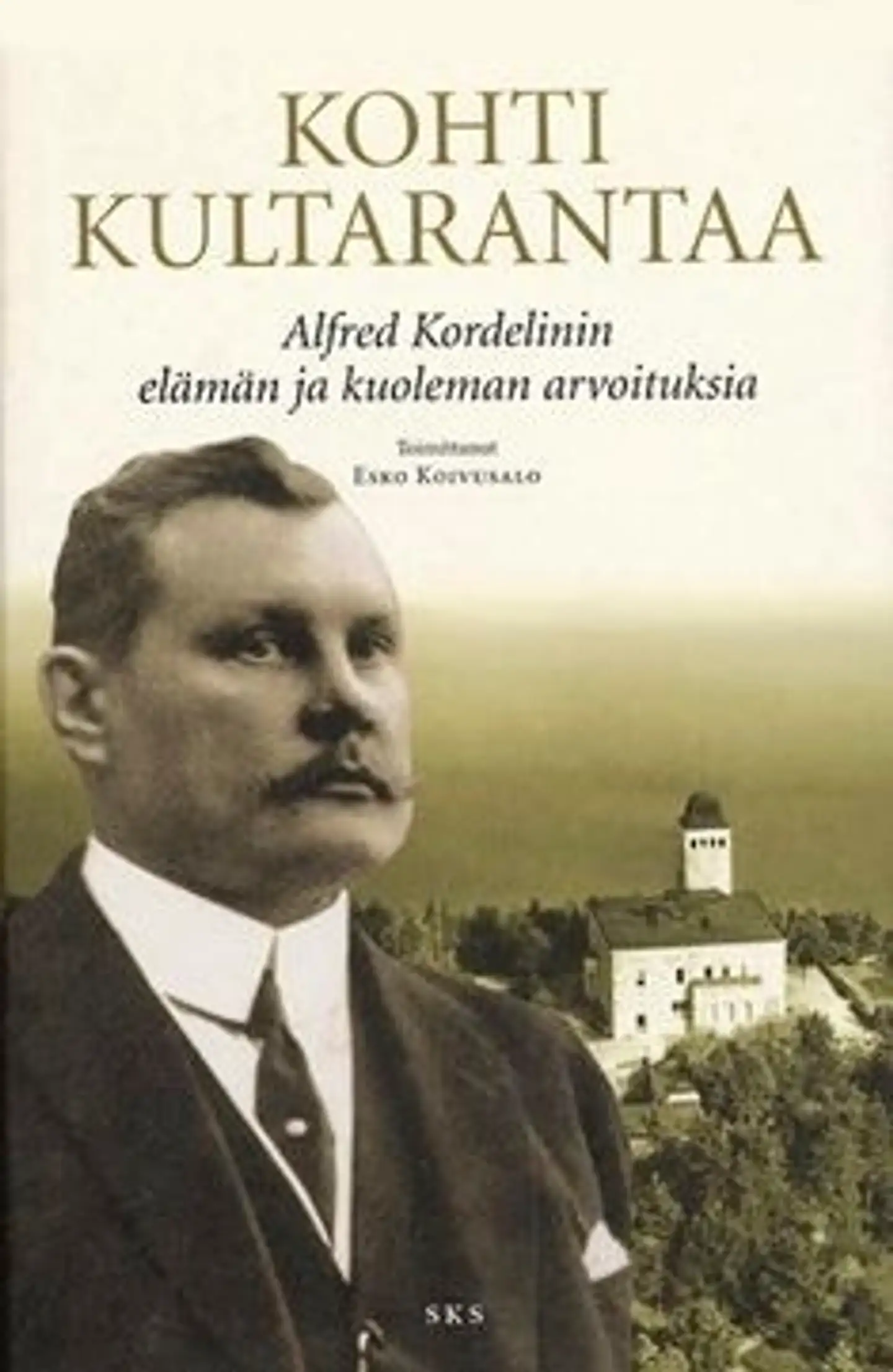 Kohti kultarantaa - Alfred Kordelinin elämän ja kuoleman arvoituksia