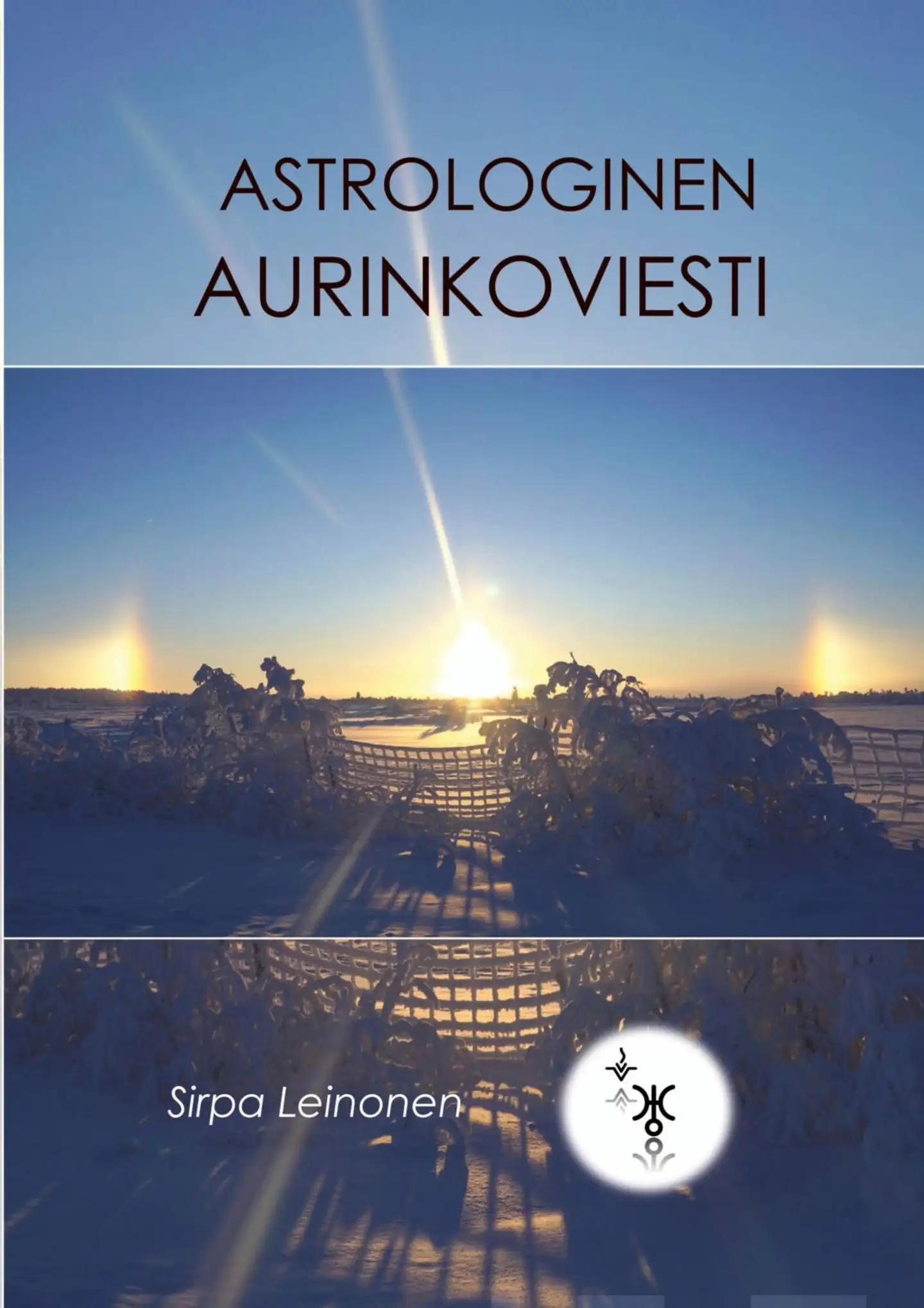 Leinonen, Astrologinen Aurinkoviesti