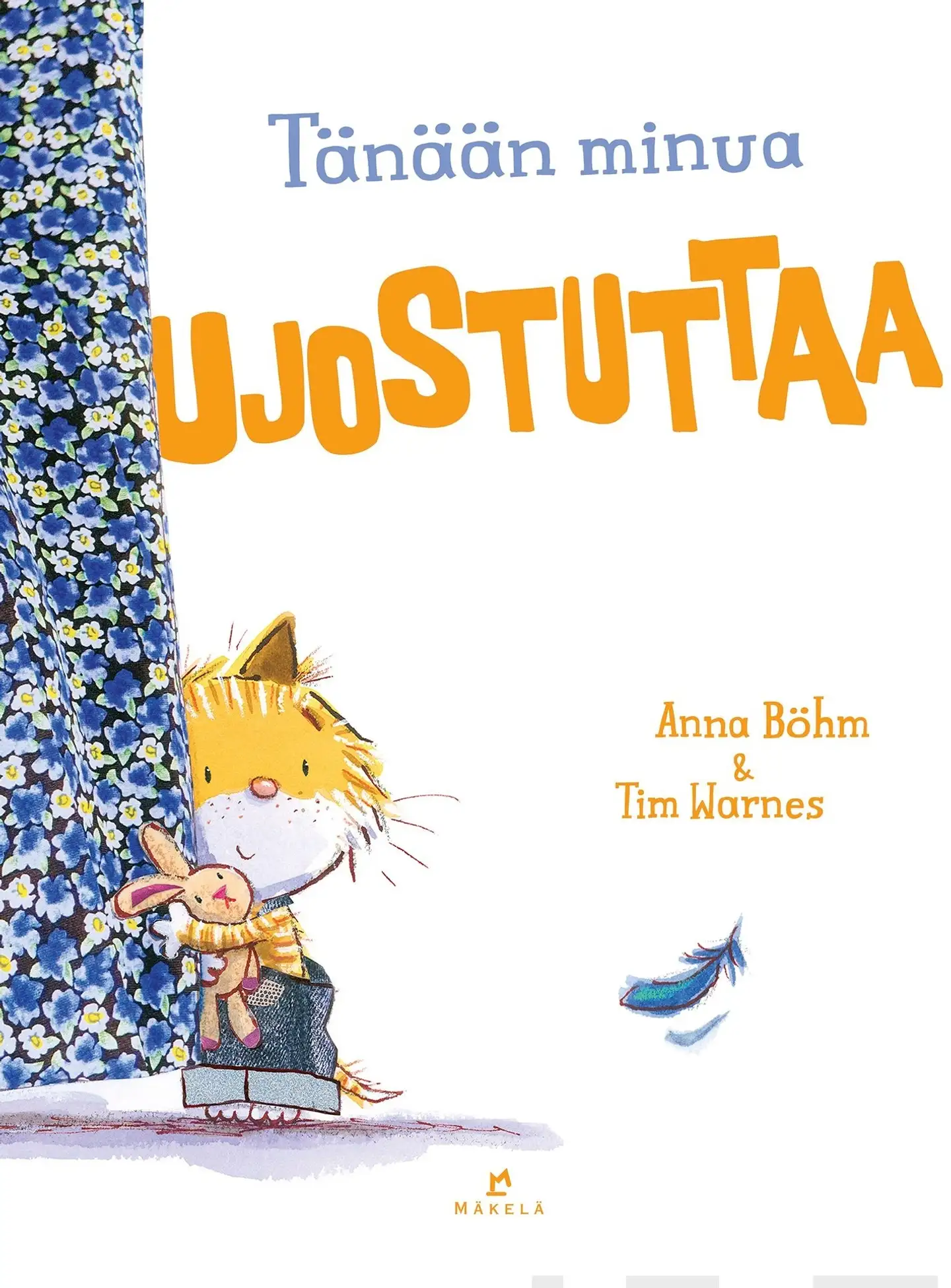 Böhm, Tänään minua ujostuttaa