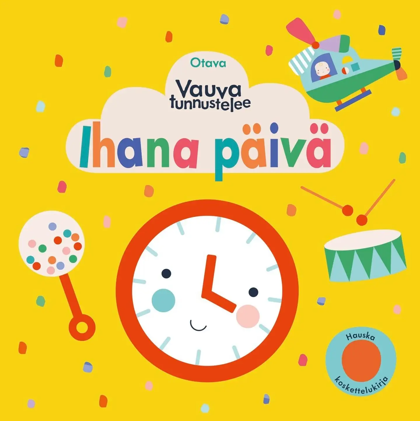 Vauva tunnustelee - Ihana päivä