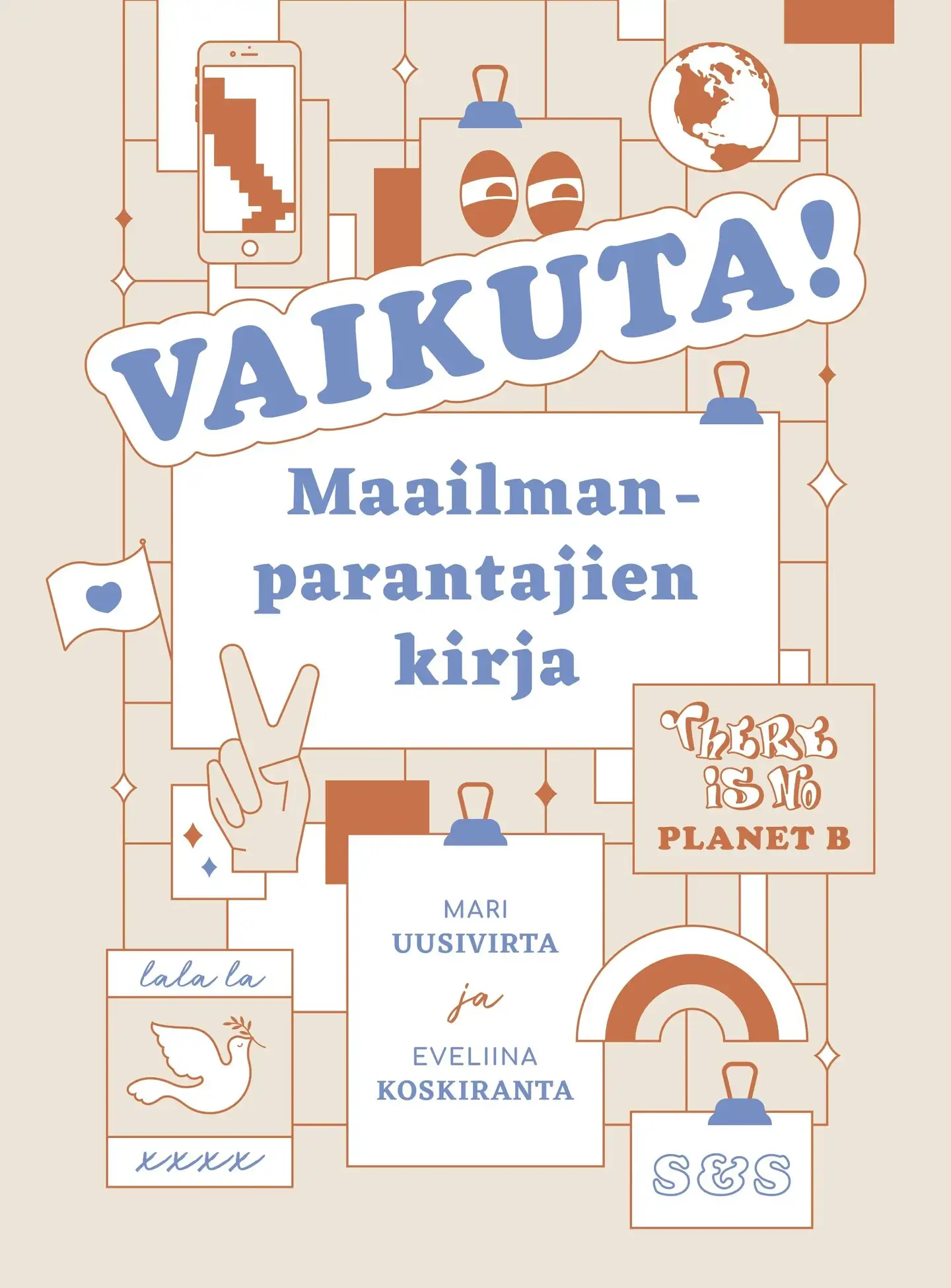 Koskiranta, Vaikuta! - Maailmanparantajien kirja