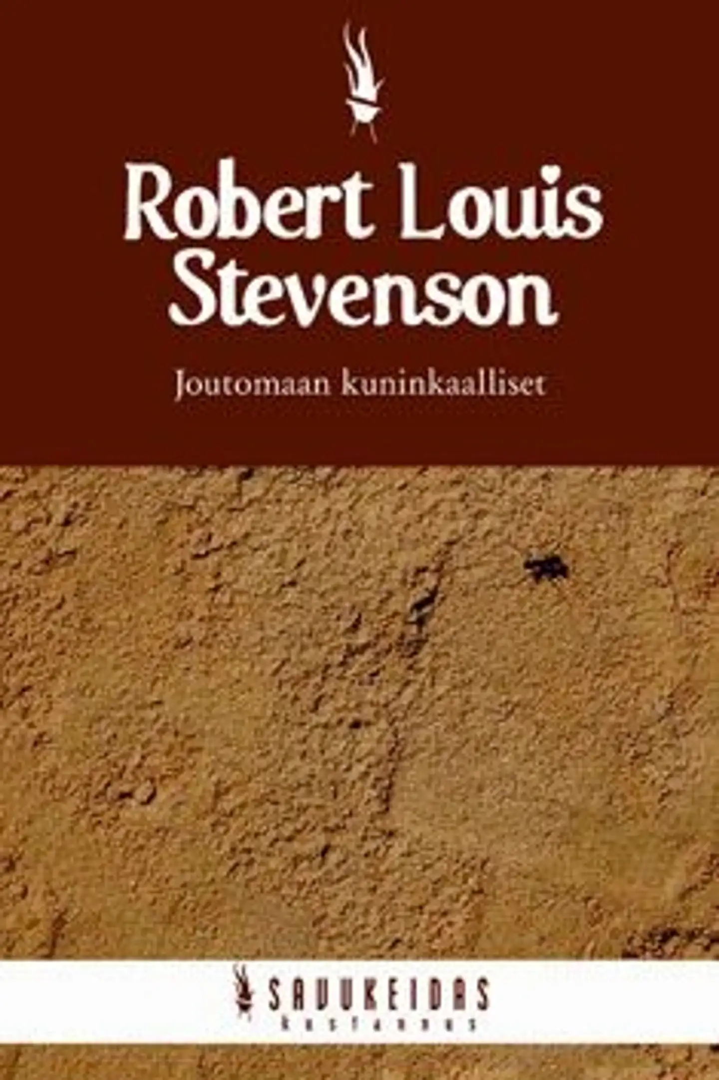 Stevenson, Joutomaan kuninkaalliset