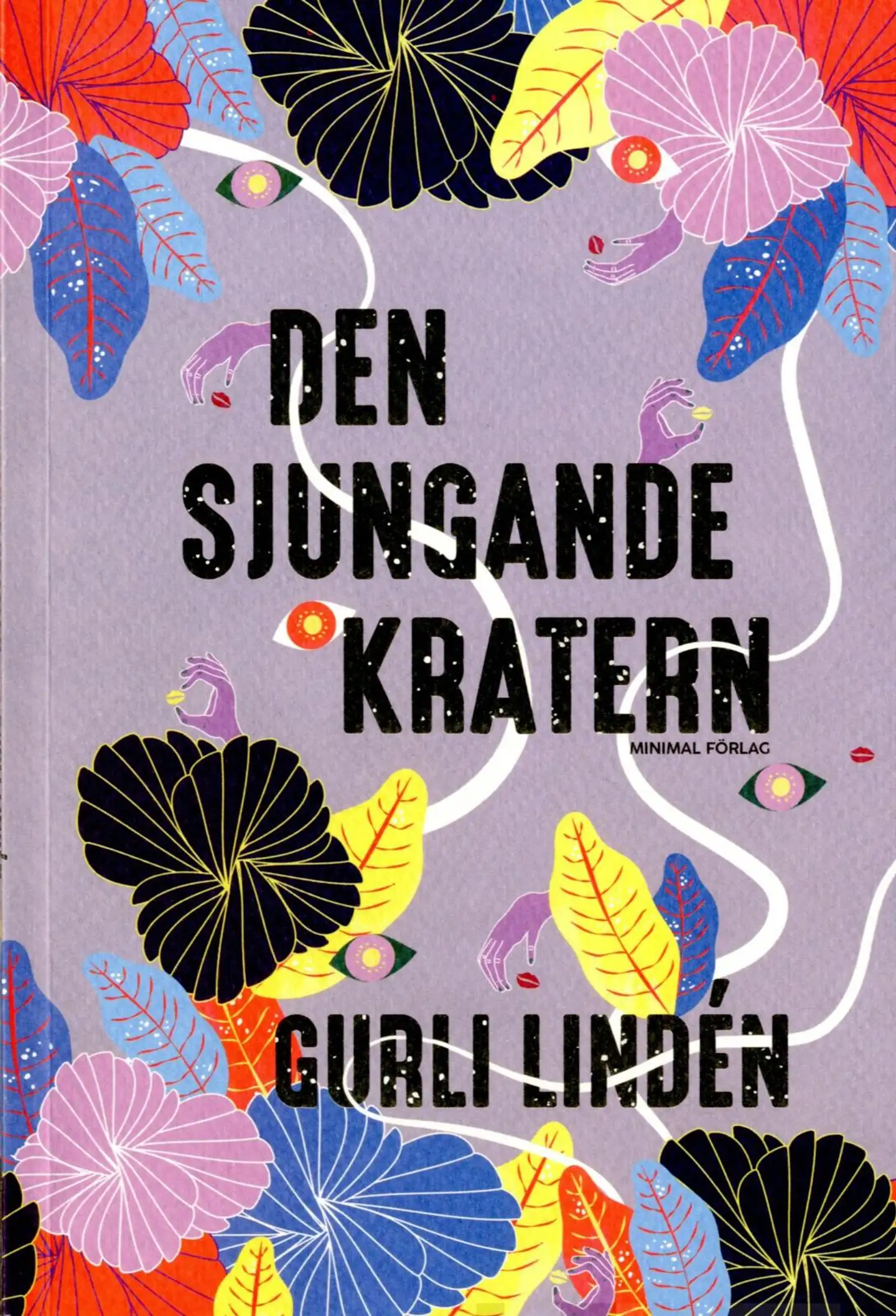 Lindén, Den sjungande kratern