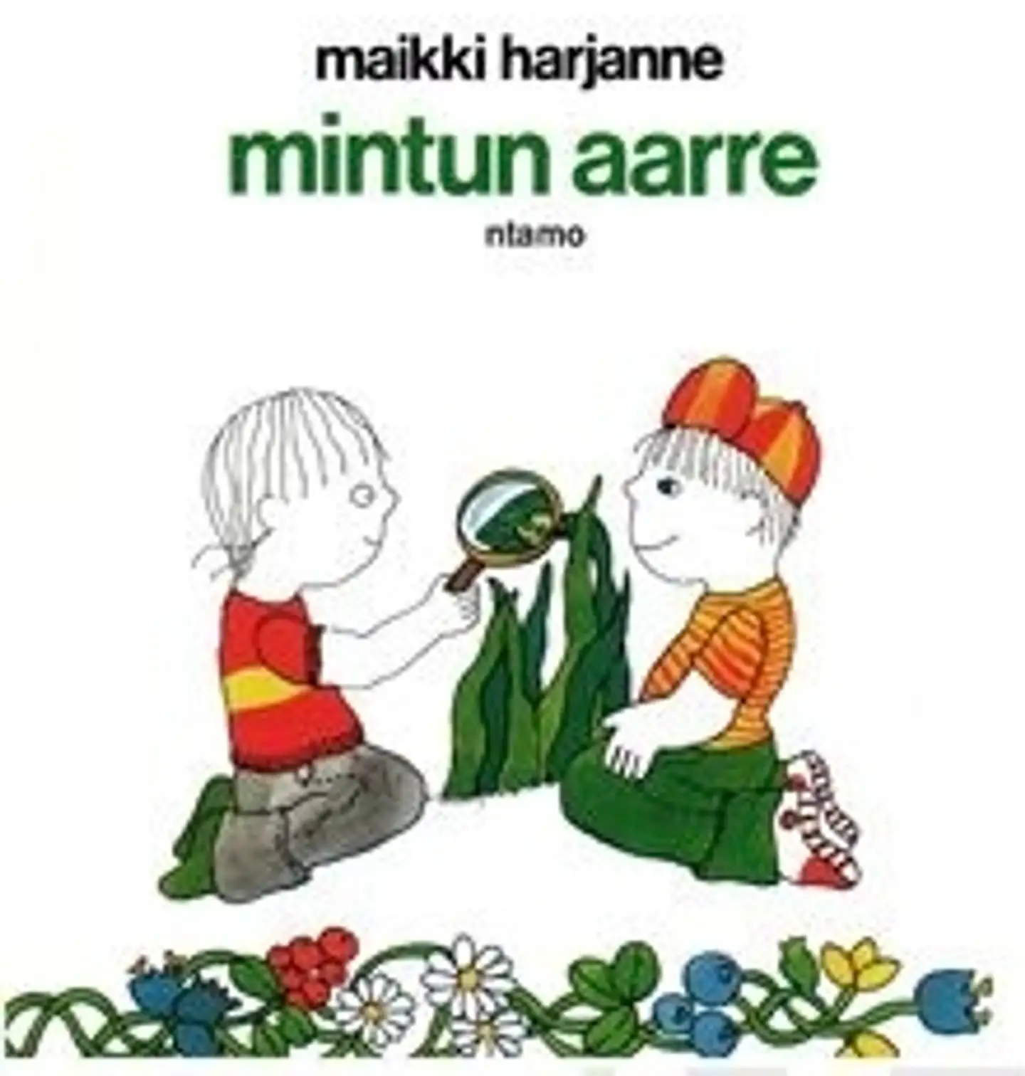 Harjanne, Mintun aarre