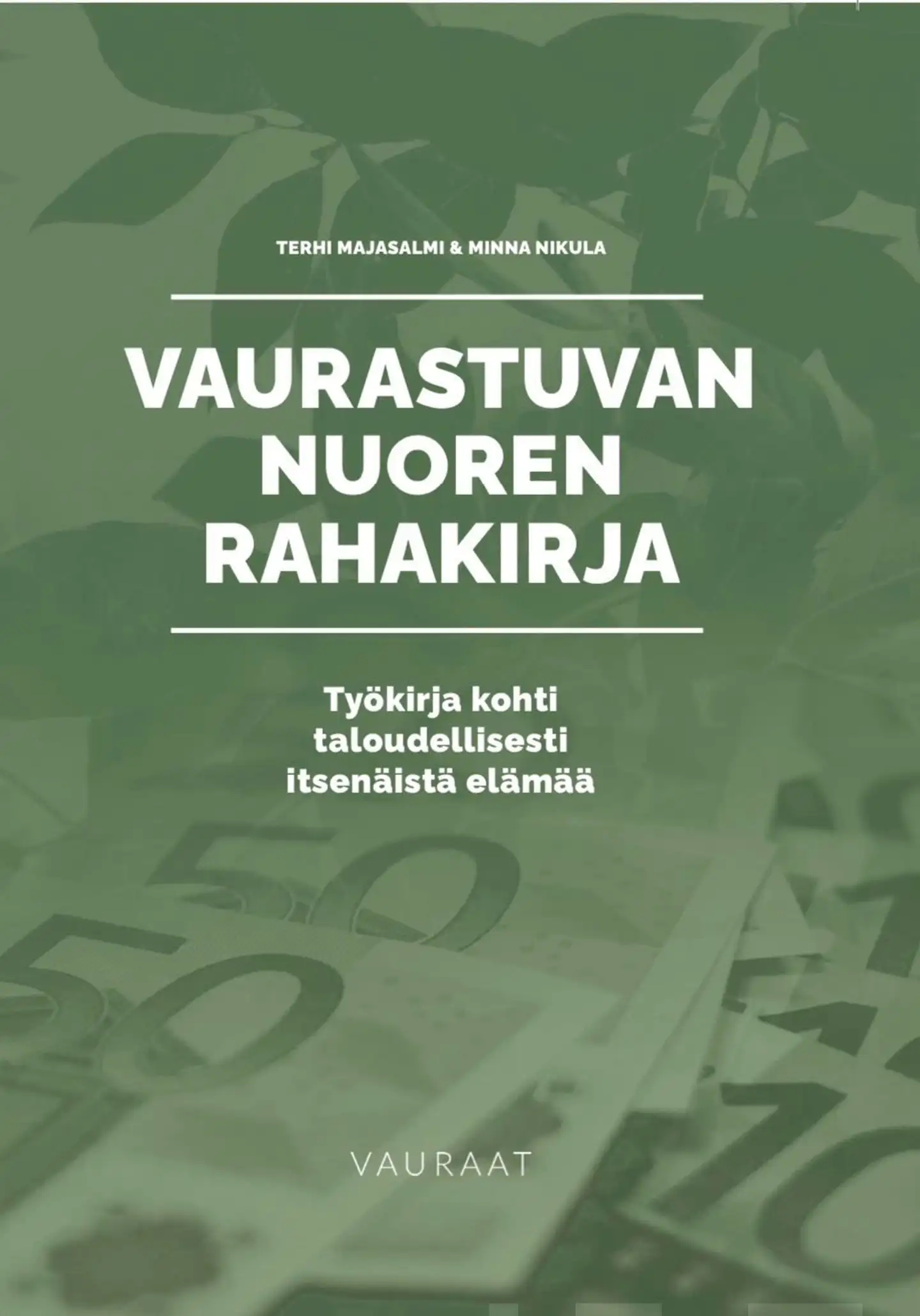 Majasalmi, Vaurastuvan Nuoren Rahakirja (vihreä)