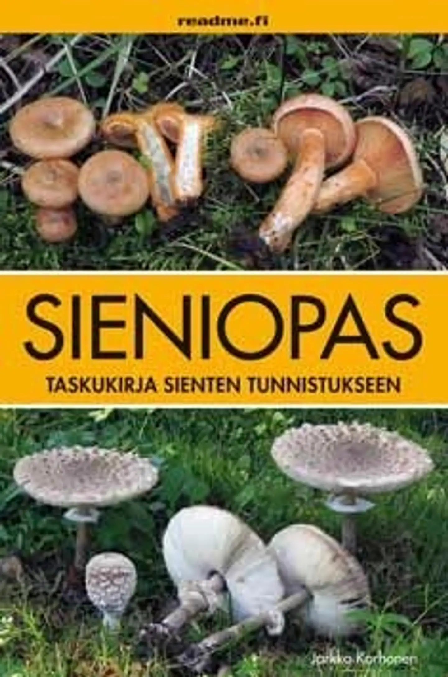 Korhonen, Sieniopas - Taskukirja sienten tunnistukseen