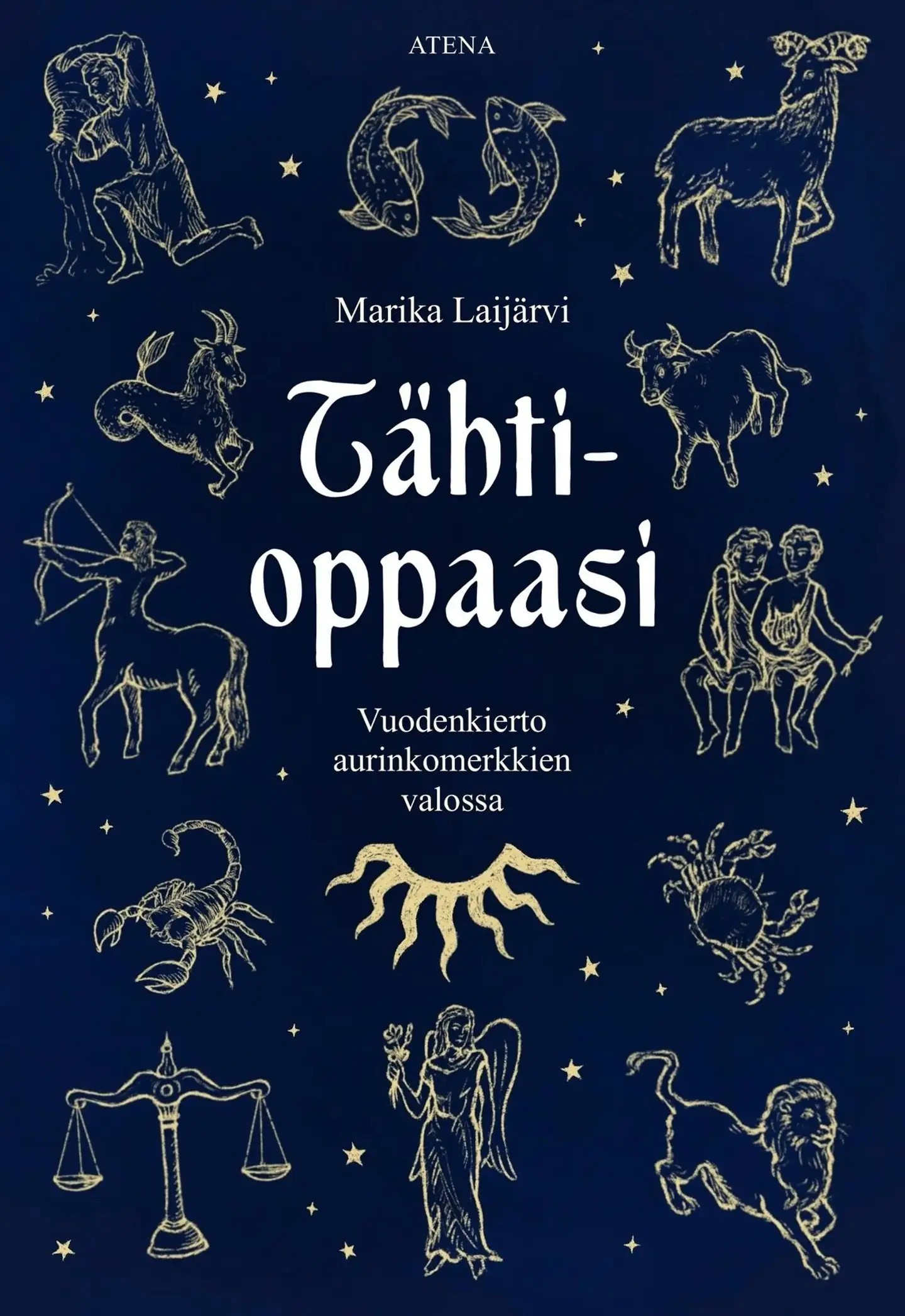 Laijärvi, Tähtioppaasi - Vuodenkierto aurinkomerkkien valossa