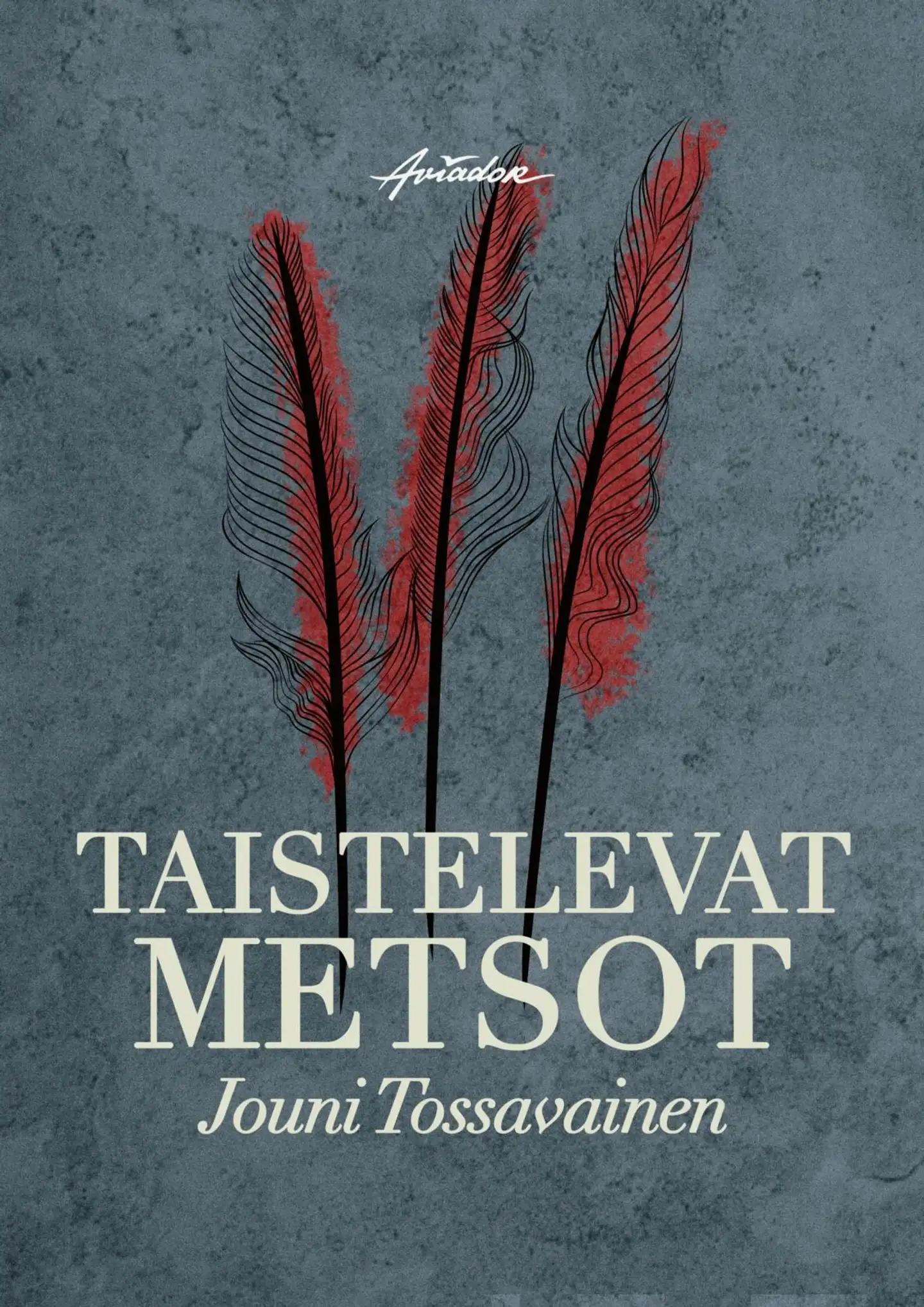 Tossavainen, Taistelevat metsot