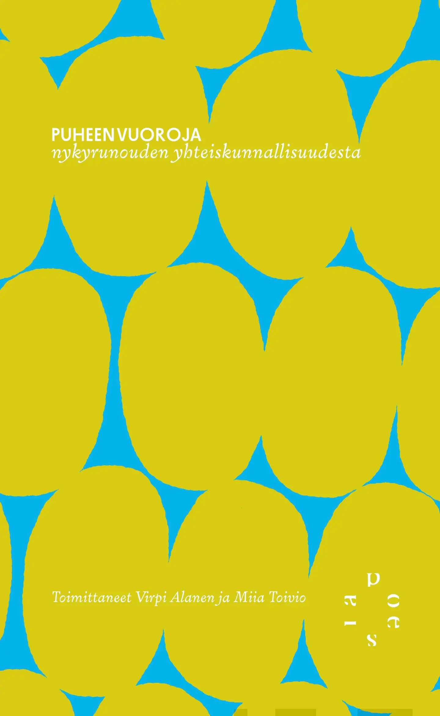 Puheenvuoroja nykyrunouden yhteiskunnallisuudesta