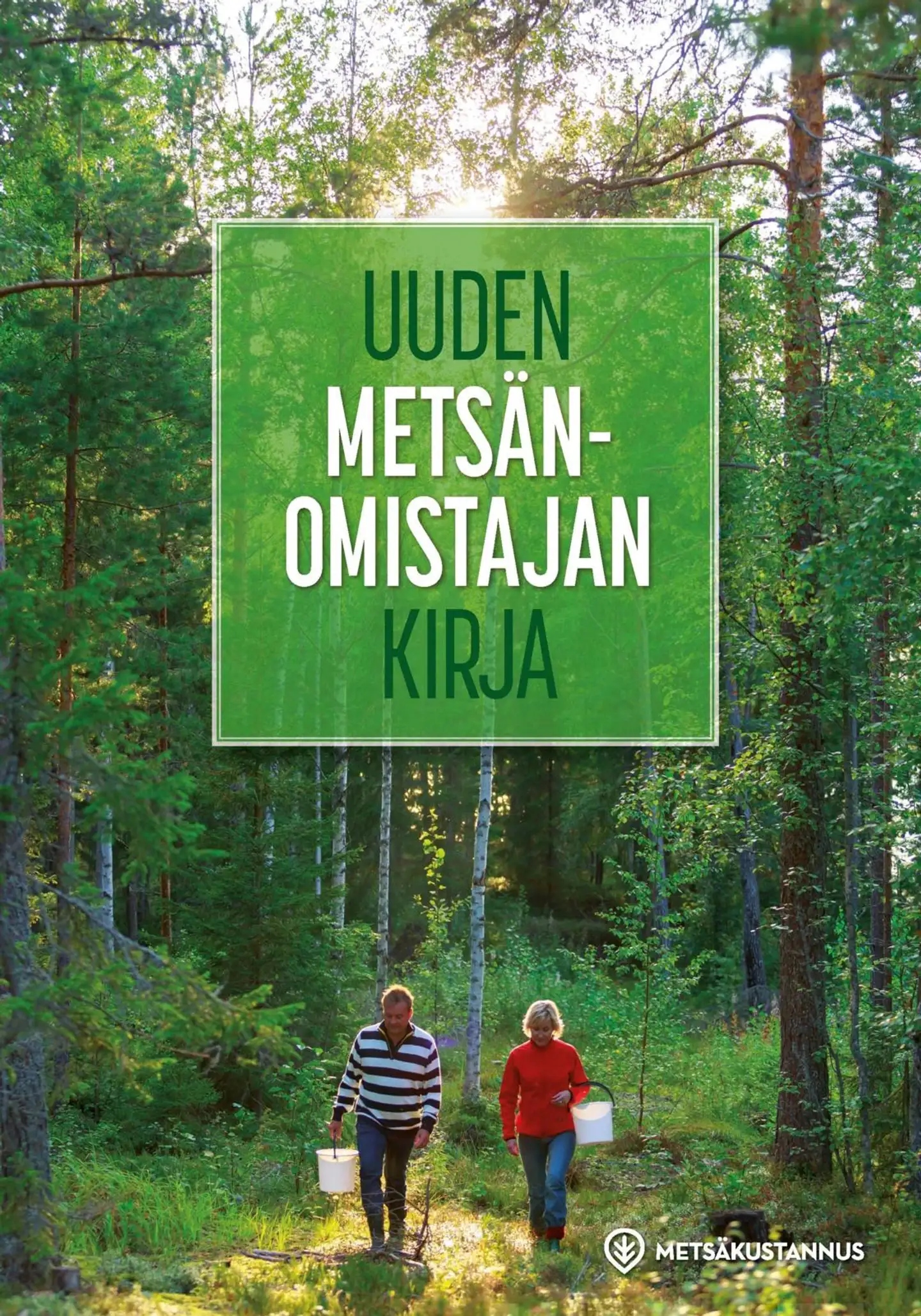 Uuden metsänomistajan kirja