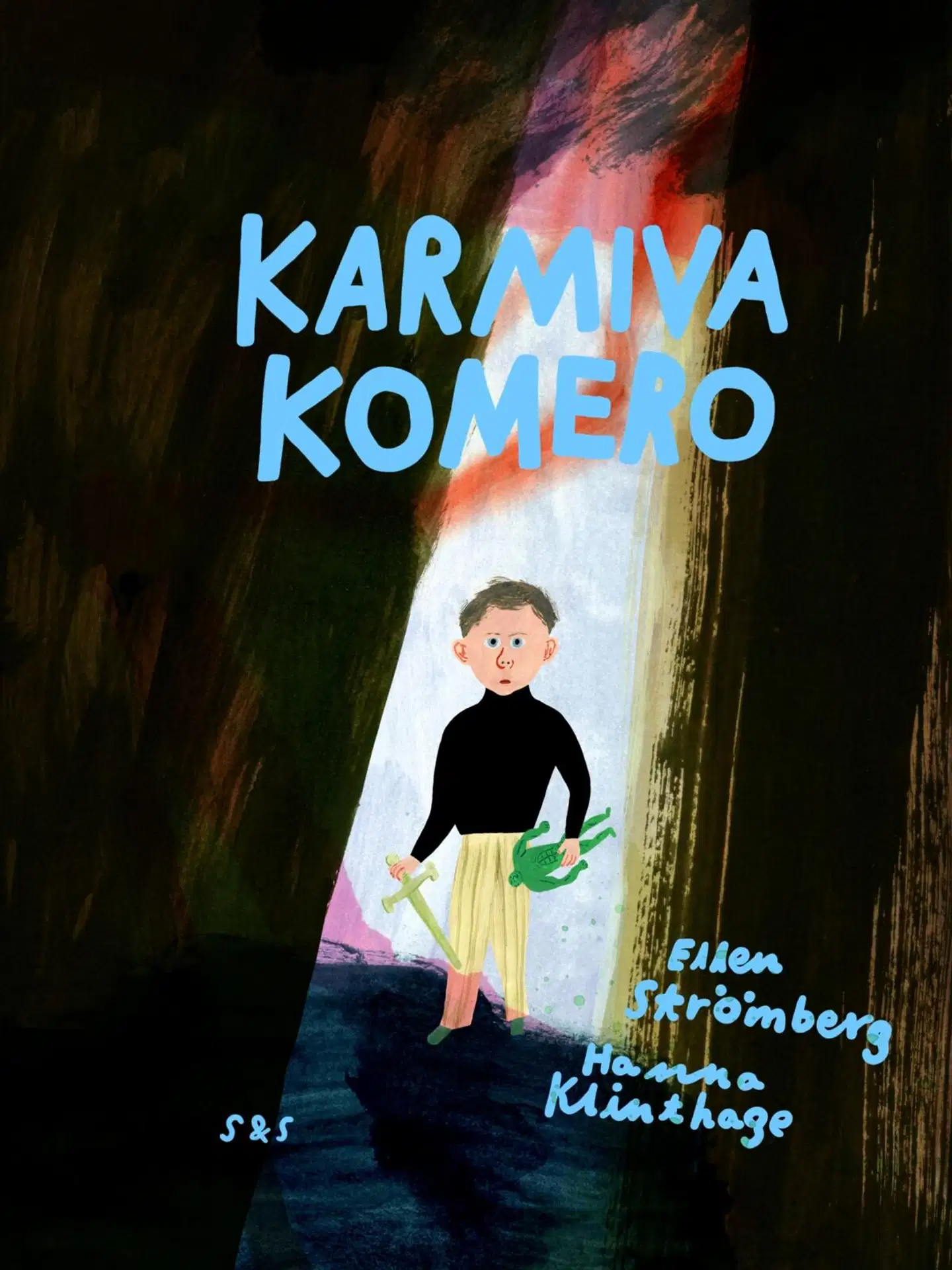 Strömberg, Karmiva komero