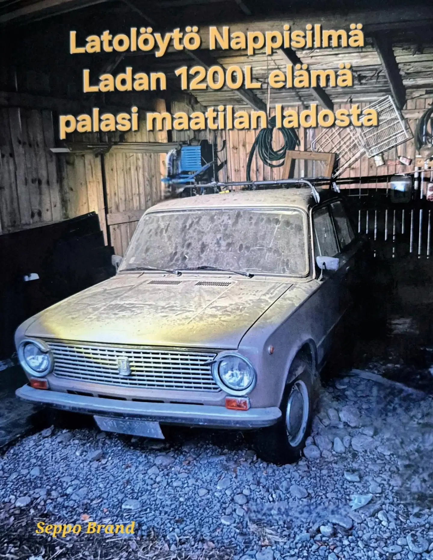 Brand, Latolöytö Nappisilmä Ladan 1200L elämä palasi maatilan ladosta