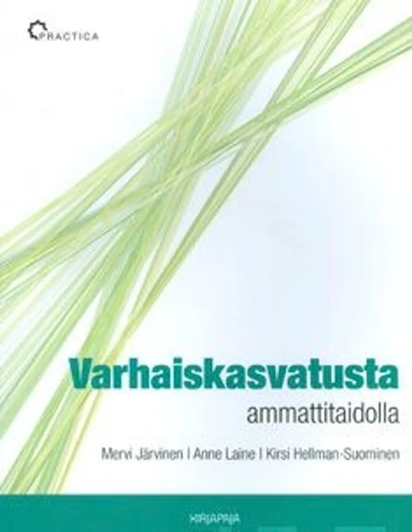 Järvinen, Varhaiskasvatusta ammattitaidolla