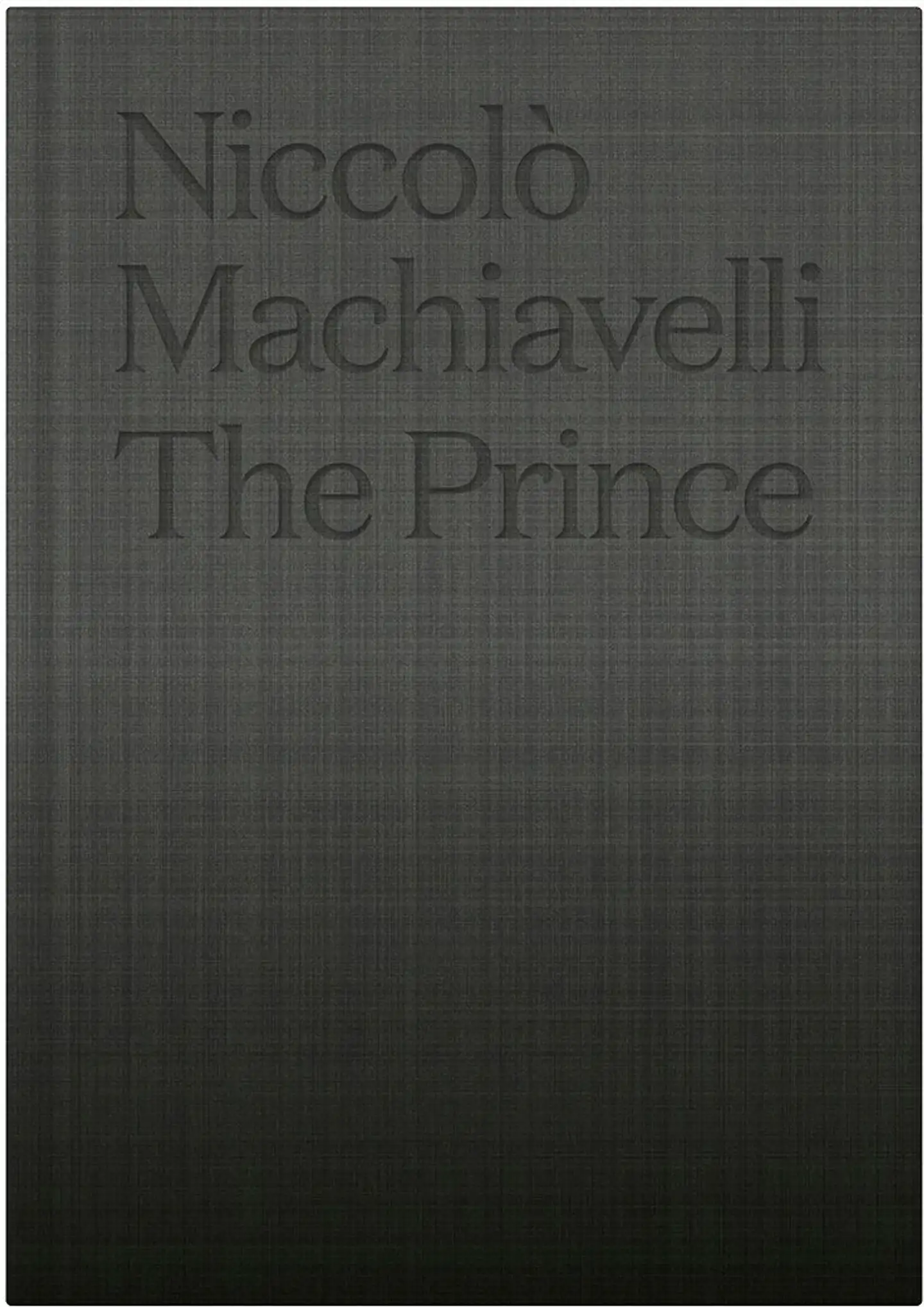 Machiavelli, The Prince