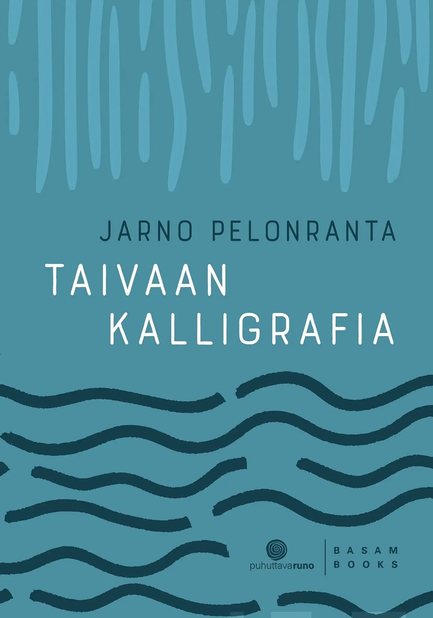 Pelonranta, Taivaan kalligrafia